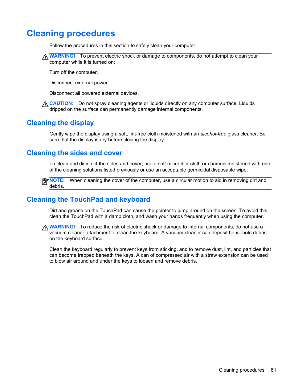 Cleaning procedures, Cleaning the display, Cleaning the sides and cover | Cleaning the touchpad and keyboard | HP Pavilion g4-1311nr Notebook PC User Manual | Page 91 / 99