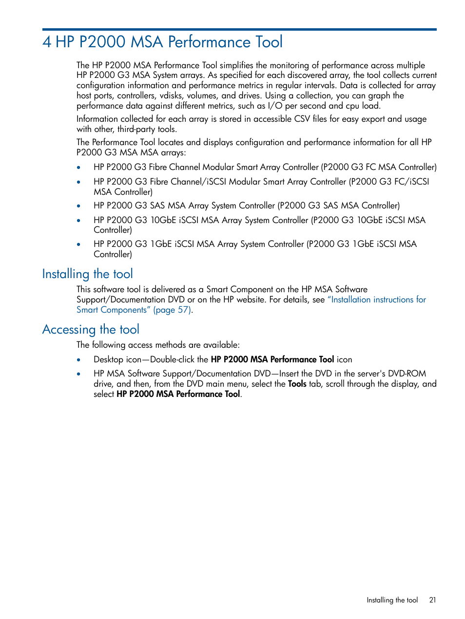 4 hp p2000 msa performance tool, Installing the tool, Accessing the tool | Installing the tool accessing the tool | HP 2000SA G2-Modular-Smart-Array User Manual | Page 21 / 58