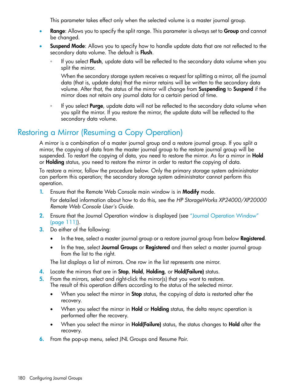 Restoring a mirror (resuming a copy operation), Restoring a mirror (resuming | HP StorageWorks XP Remote Web Console Software User Manual | Page 180 / 252