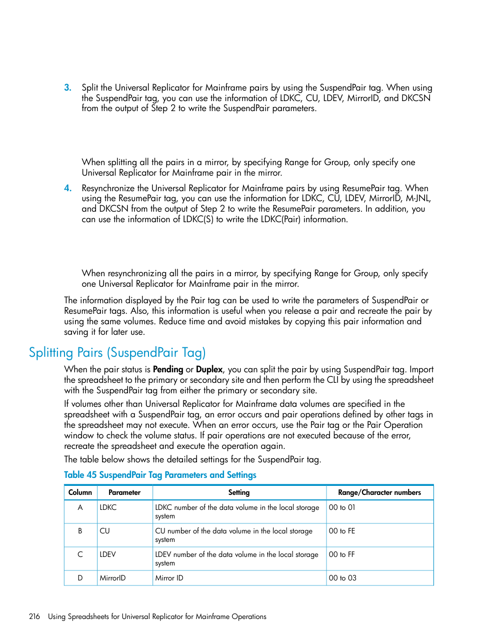 Splitting pairs (suspendpair tag) | HP StorageWorks XP Remote Web Console Software User Manual | Page 216 / 252