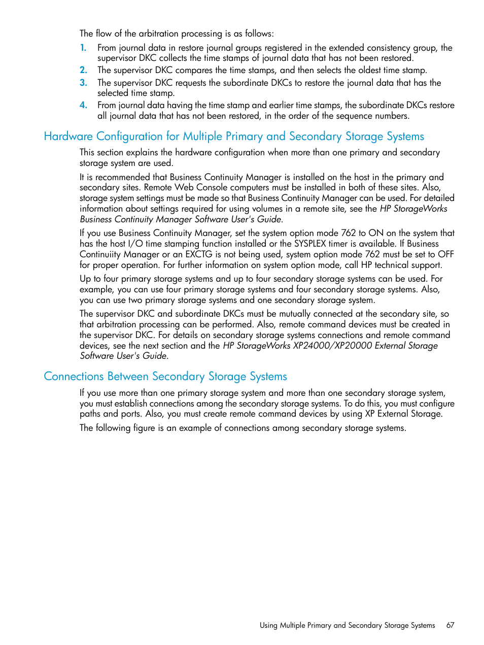 Connections between secondary storage systems, Connections between | HP StorageWorks XP Remote Web Console Software User Manual | Page 67 / 252