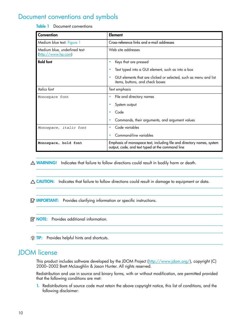 Document conventions and symbols, Table 1 document conventions, Jdom license | 1 document conventions | HP 8.20q Fibre Channel Switch User Manual | Page 10 / 108