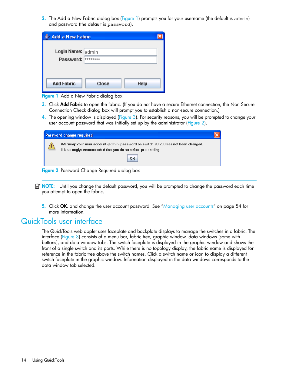 Figure 1 add a new fabric dialog box, Figure 2 password change required dialog box, Quicktools user interface | 1 add a new fabric dialog box, 2 password change required dialog box | HP 8.20q Fibre Channel Switch User Manual | Page 14 / 108