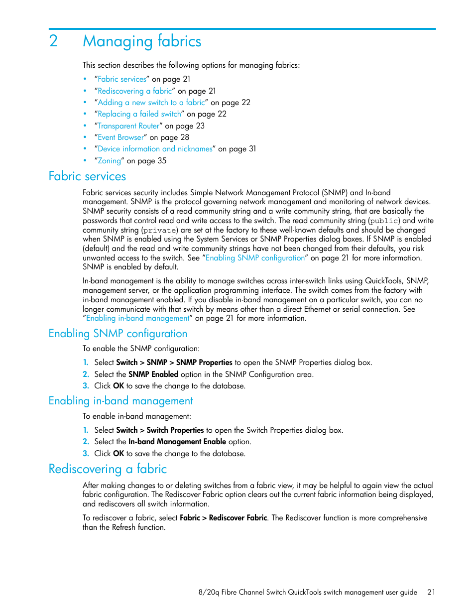 Managing fabrics, Fabric services, Enabling snmp configuration | Enabling in-band management, Rediscovering a fabric, 2 managing fabrics, 2managing fabrics | HP 8.20q Fibre Channel Switch User Manual | Page 21 / 108