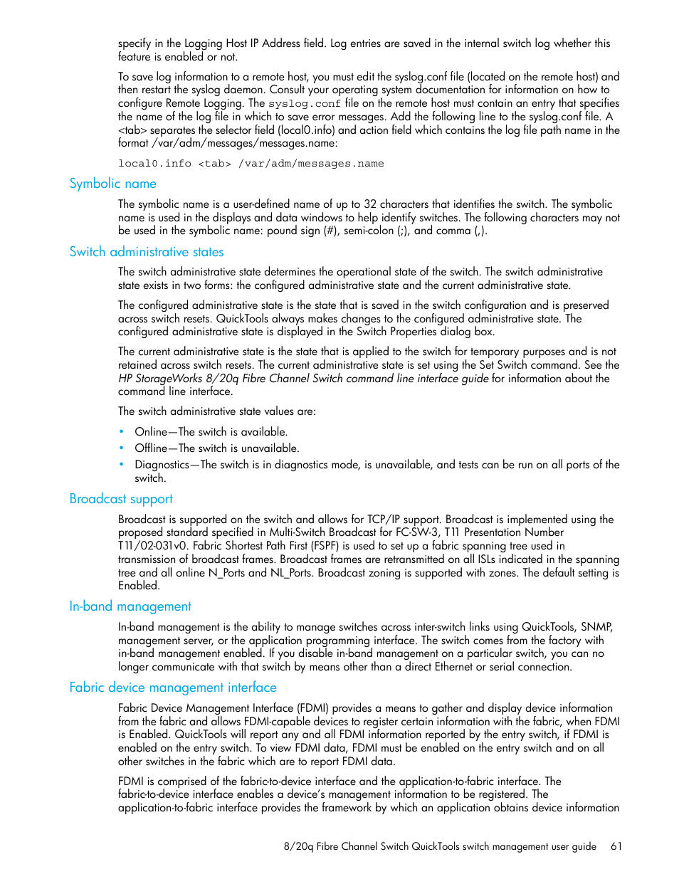 Symbolic name, Switch administrative states, Broadcast support | In-band management, Fabric device management interface | HP 8.20q Fibre Channel Switch User Manual | Page 61 / 108