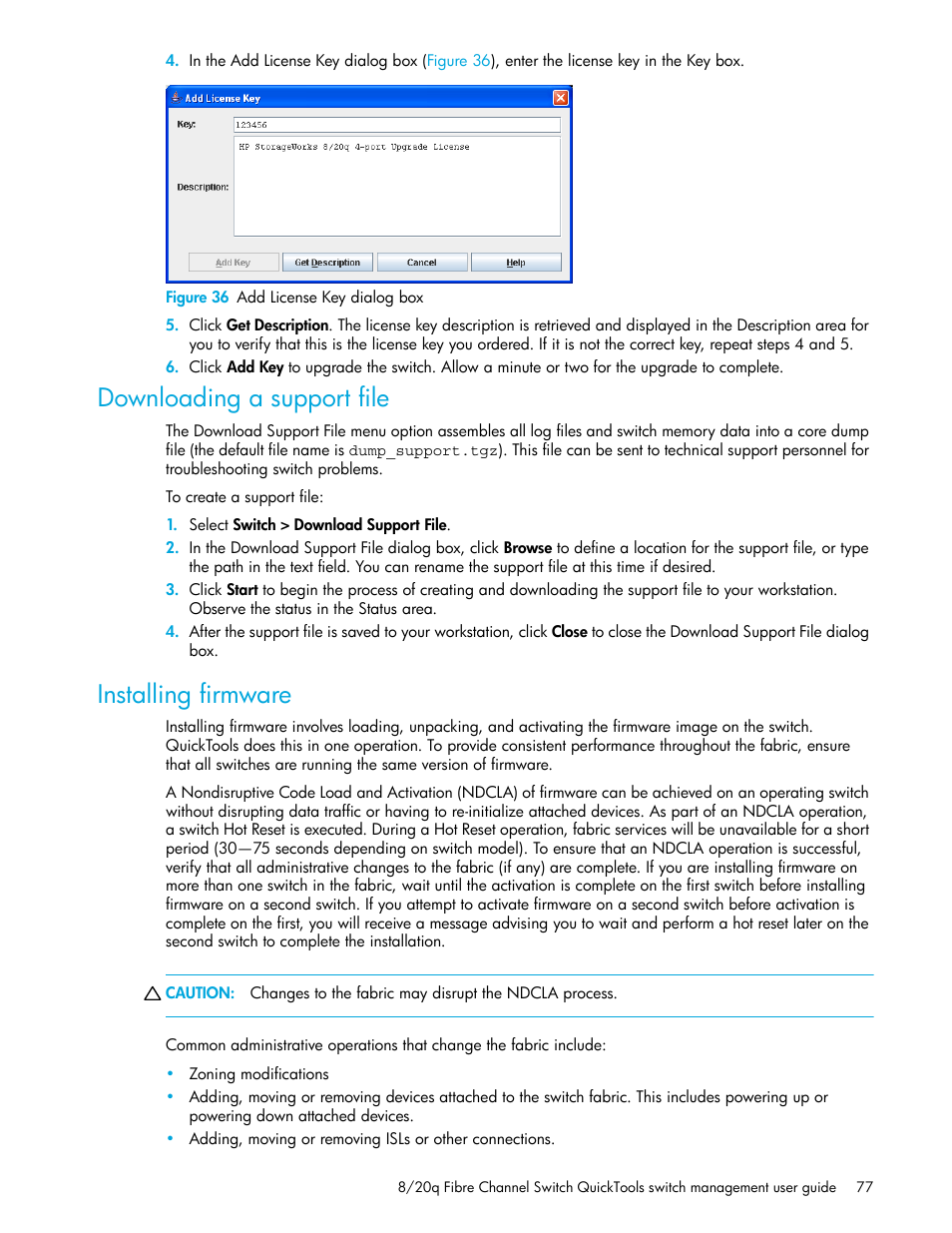 Figure 36 add license key dialog box, Downloading a support file, Installing firmware | 36 add license key dialog box | HP 8.20q Fibre Channel Switch User Manual | Page 77 / 108