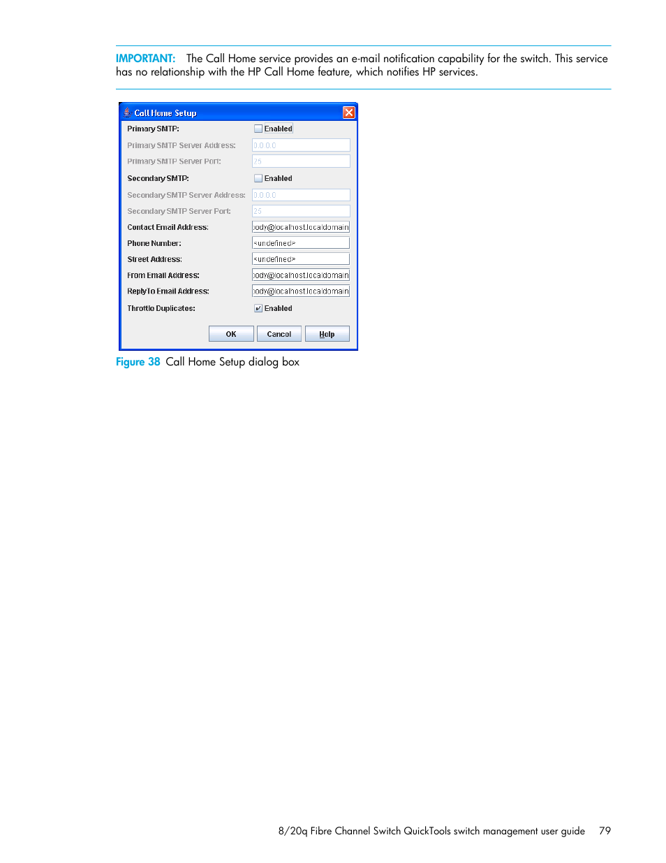 Figure 38 call home setup dialog box, 38 call home setup dialog box, Figure 38 | HP 8.20q Fibre Channel Switch User Manual | Page 79 / 108