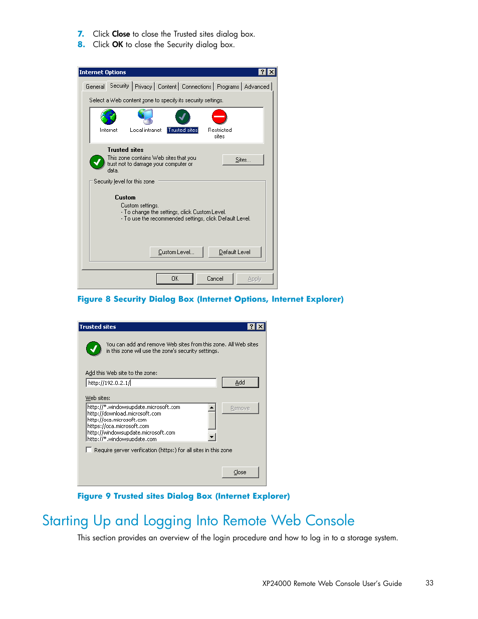 Starting up and logging into remote web console, 9 trusted sites dialog box (internet explorer), Figure 8 | Figure 9 | HP XP20000XP24000 Disk Array User Manual | Page 33 / 110