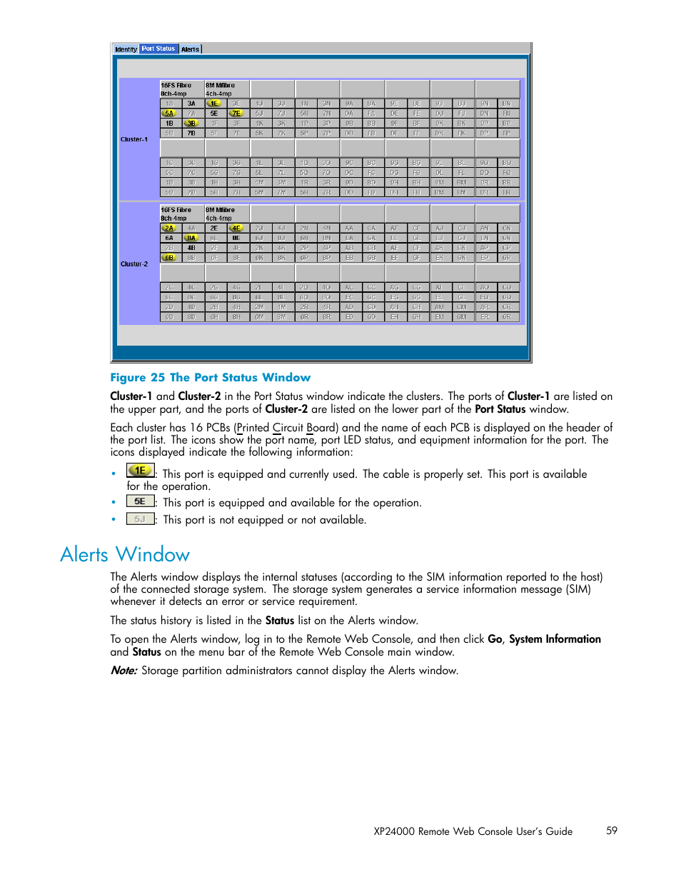 Alerts window, 25 the port status window | HP XP20000XP24000 Disk Array User Manual | Page 59 / 110