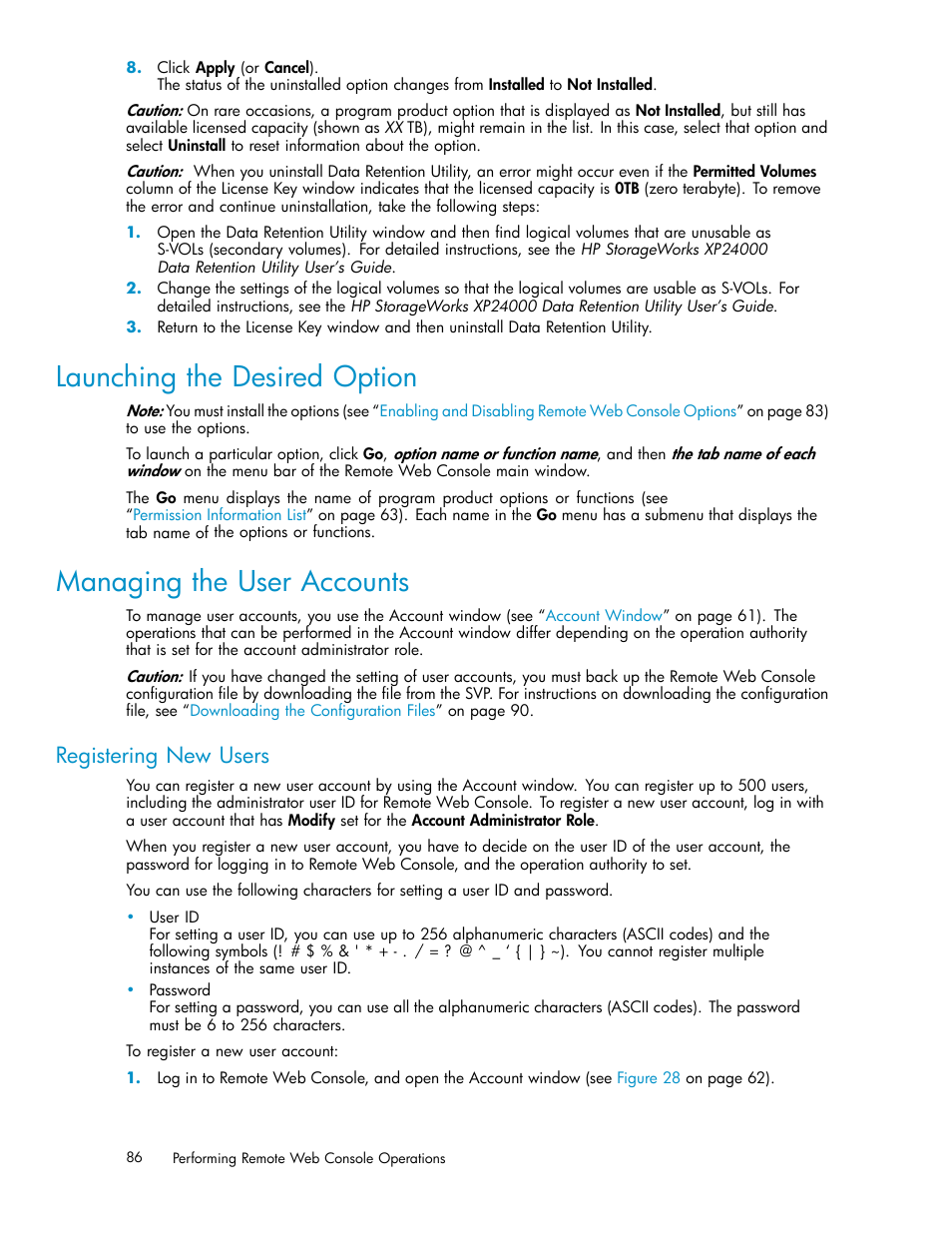 Launching the desired option, Managing the user accounts, Registering new users | HP XP20000XP24000 Disk Array User Manual | Page 86 / 110