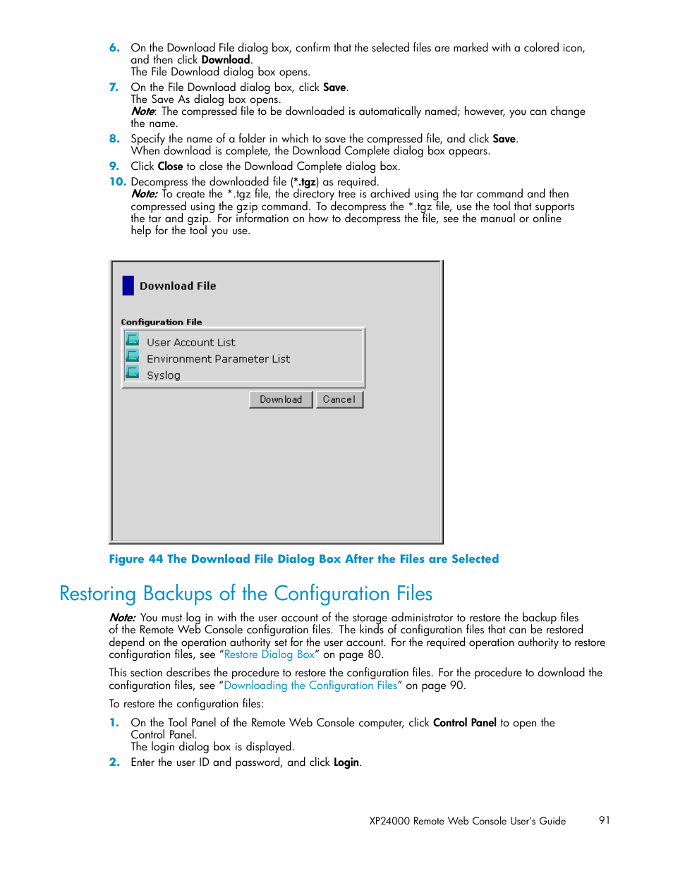 Restoring backups of the configuration files, Restoring backups of the conﬁguration files, Figure 44 | HP XP20000XP24000 Disk Array User Manual | Page 91 / 110