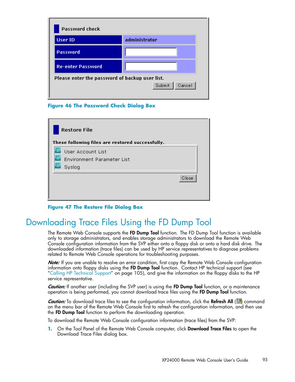 Downloading trace files using the fd dump tool, 46 the password check dialog box, 47 the restore file dialog box | Figure 46, Figure 47 | HP XP20000XP24000 Disk Array User Manual | Page 93 / 110