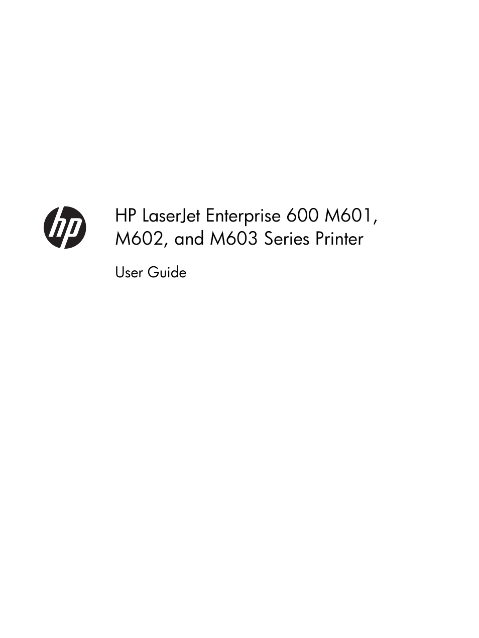 HP LaserJet Enterprise 600 Printer M603 series User Manual | Page 3 / 264