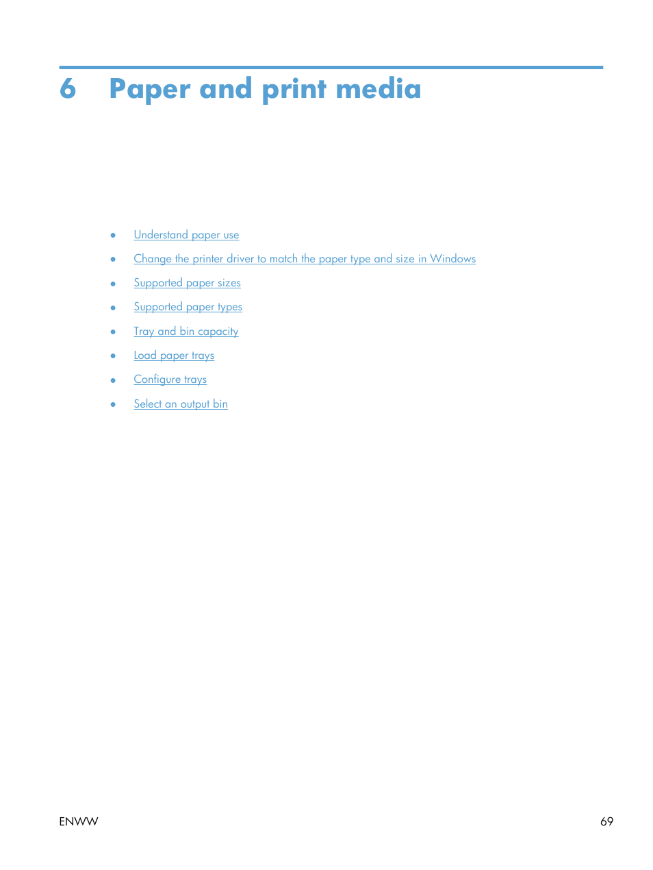 Paper and print media, 6 paper and print media | HP LaserJet Enterprise 600 Printer M603 series User Manual | Page 85 / 264