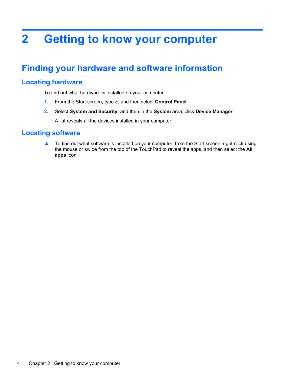 Getting to know your computer, Finding your hardware and software information, Locating hardware | Locating software, 2 getting to know your computer, Locating hardware locating software, Getting to, 2getting to know your computer | HP ENVY m6-k088ca Sleekbook User Manual | Page 14 / 81