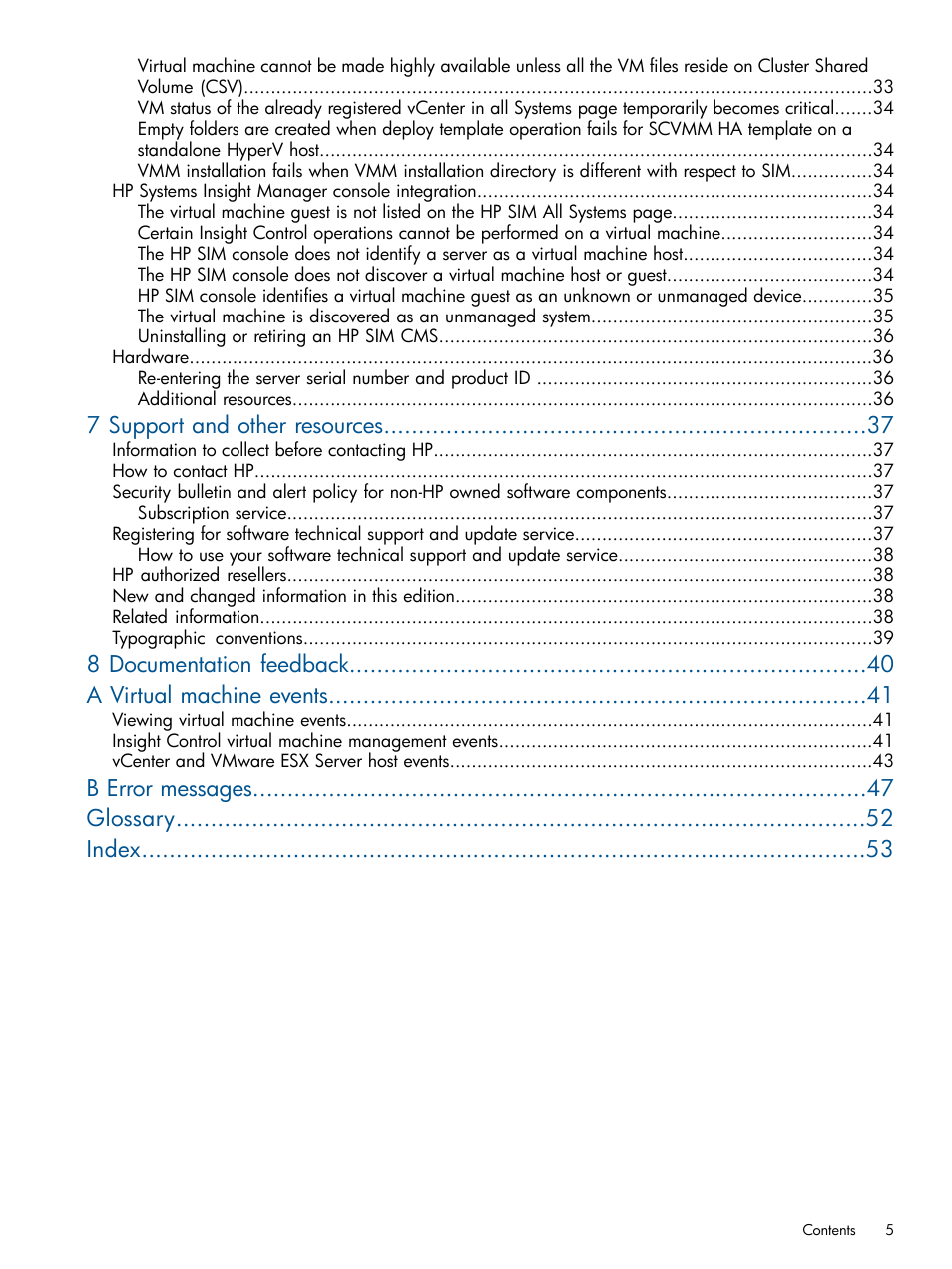 7 support and other resources, 8 documentation feedback a virtual machine events, B error messages glossary index | HP Insight Control Software for Linux User Manual | Page 5 / 54