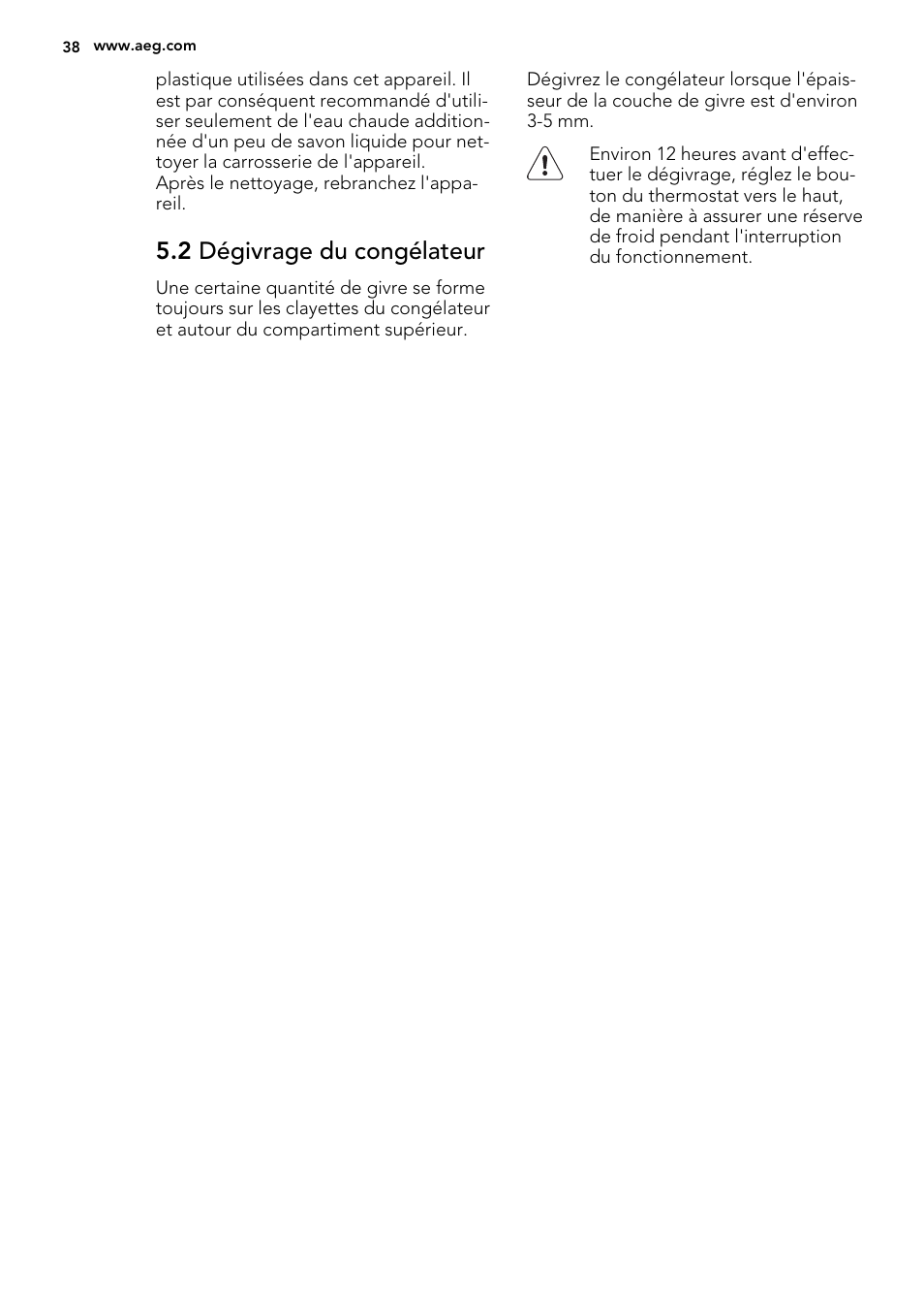 2 dégivrage du congélateur | AEG AGS77200F0 User Manual | Page 38 / 92