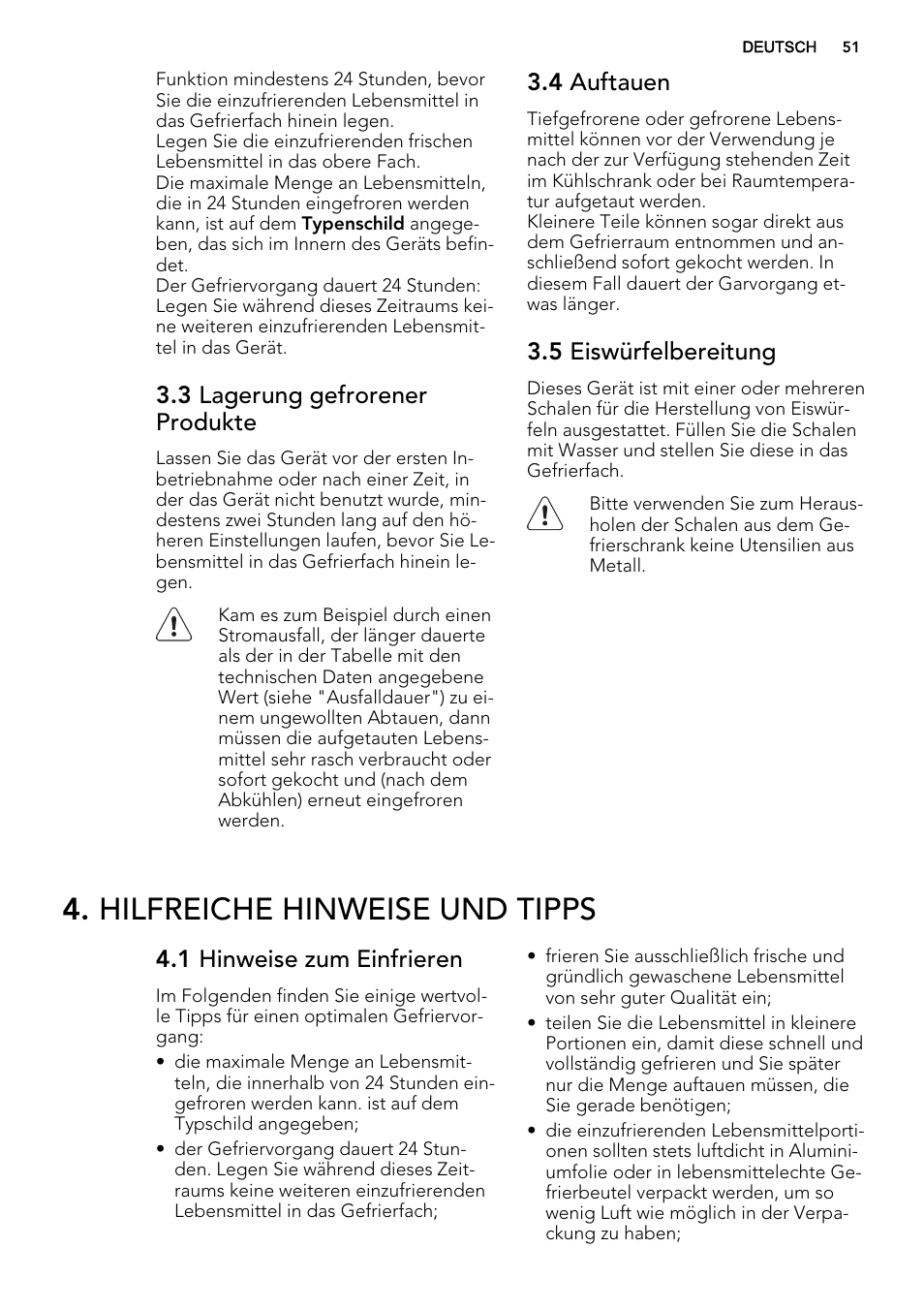 Hilfreiche hinweise und tipps, 3 lagerung gefrorener produkte, 4 auftauen | 5 eiswürfelbereitung, 1 hinweise zum einfrieren | AEG AGS77200F0 User Manual | Page 51 / 92