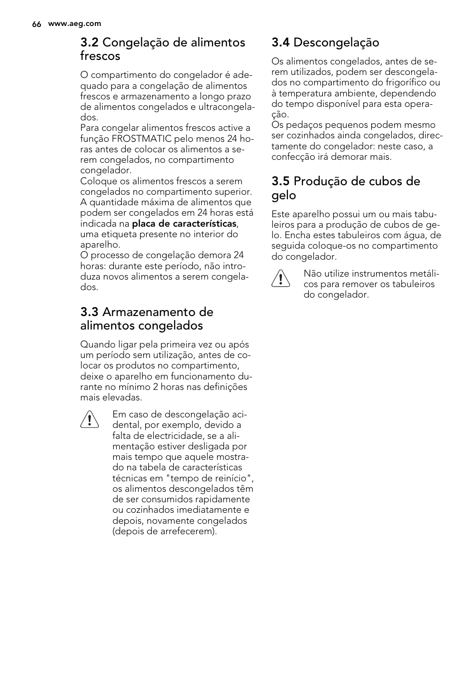 2 congelação de alimentos frescos, 3 armazenamento de alimentos congelados, 4 descongelação | 5 produção de cubos de gelo | AEG AGS77200F0 User Manual | Page 66 / 92