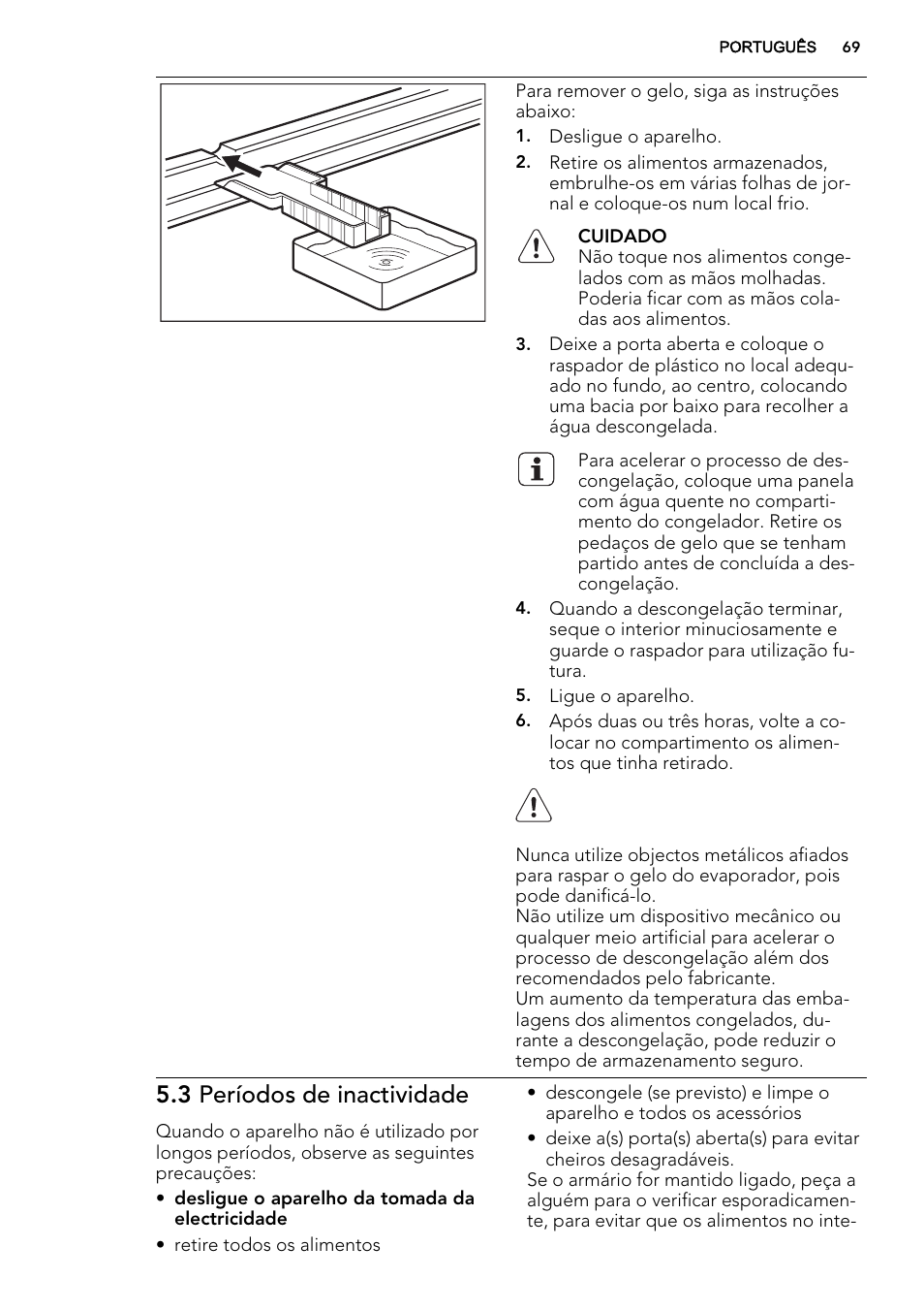 3 períodos de inactividade | AEG AGS77200F0 User Manual | Page 69 / 92