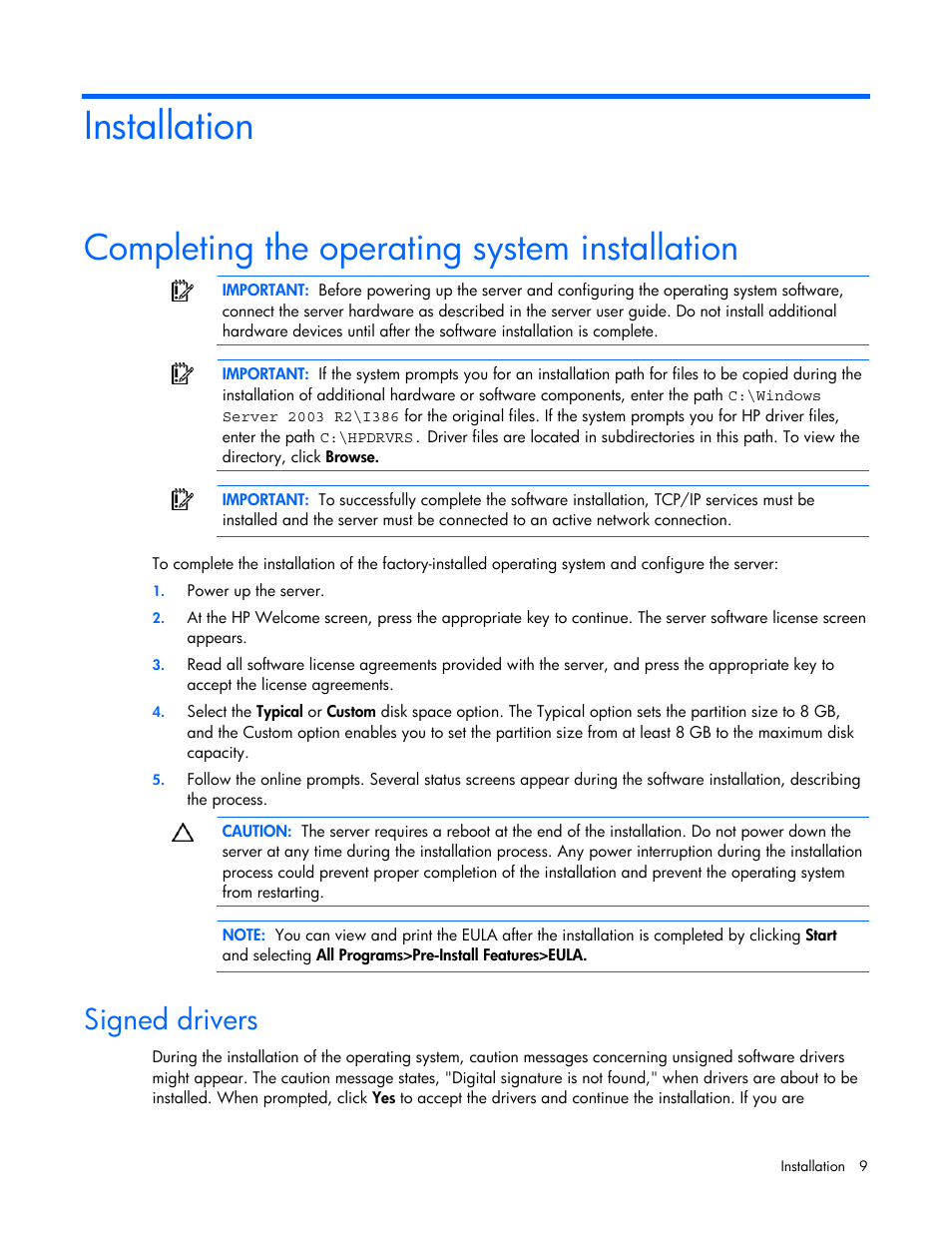 Installation, Completing the operating system installation, Signed drivers | HP ProLiant DL380 G5 Server User Manual | Page 9 / 20