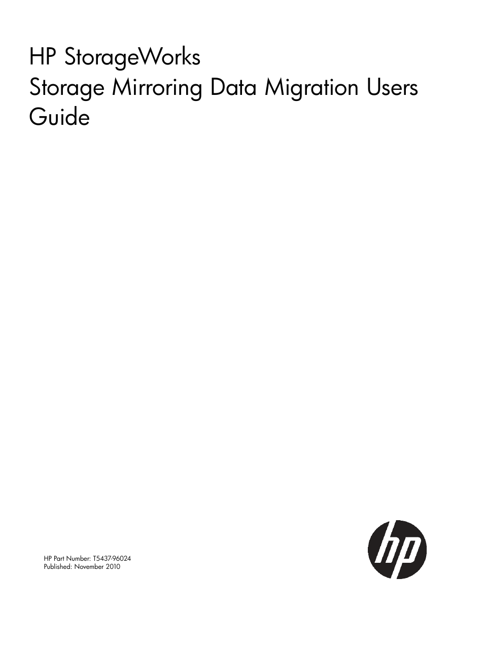 HP Storage Mirroring Software User Manual | 136 pages