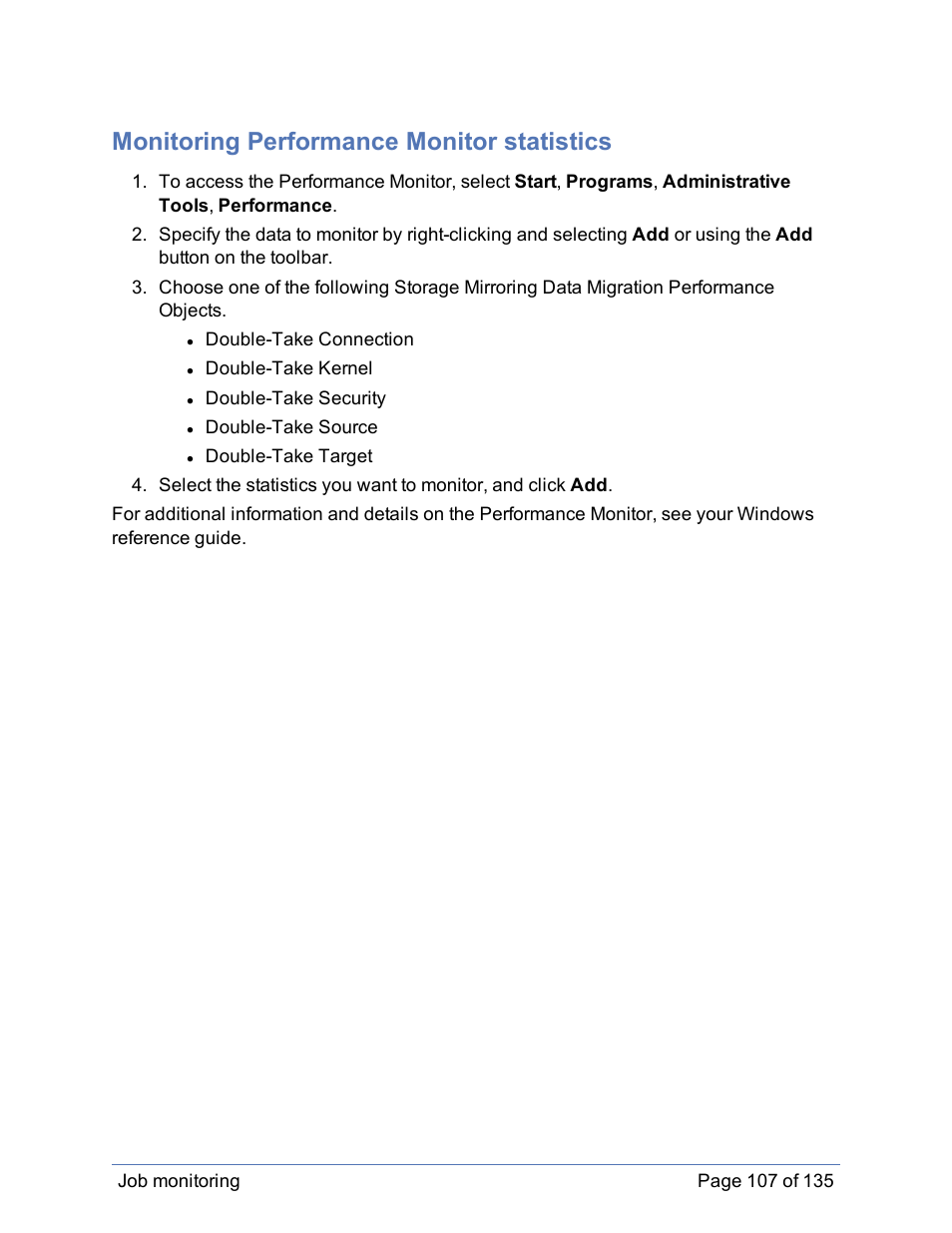 Monitoring performance monitor statistics | HP Storage Mirroring Software User Manual | Page 108 / 136