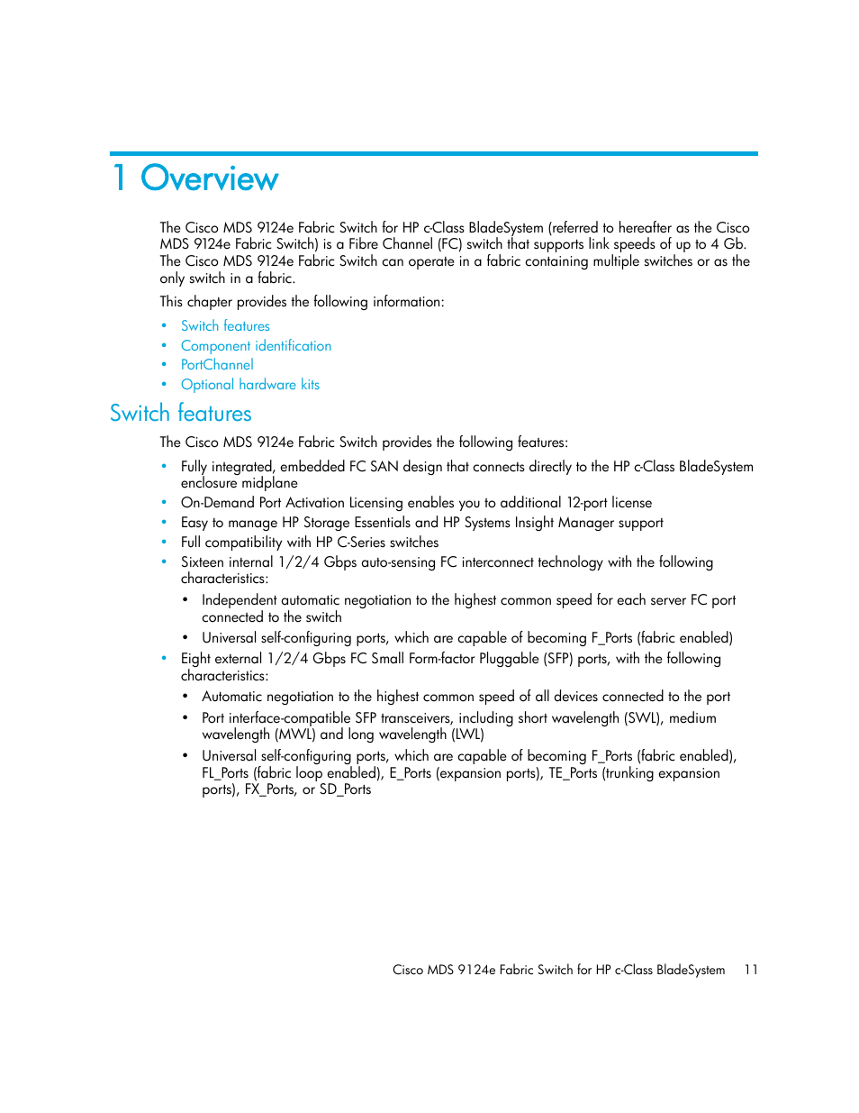 1 overview, Switch features | HP Cisco MDS 9124e Fabric Switch for BladeSystem c-Class User Manual | Page 11 / 68