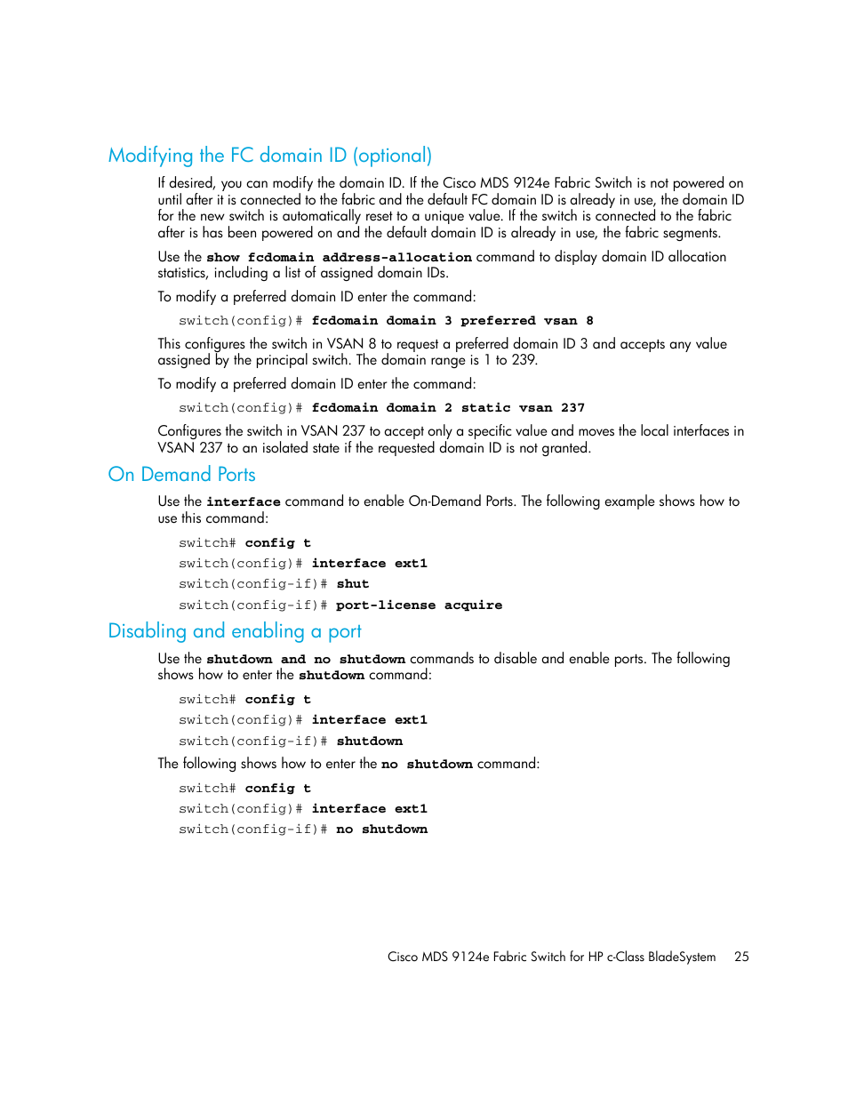 Modifying the fc domain id (optional), On demand ports, Disabling and enabling a port | HP Cisco MDS 9124e Fabric Switch for BladeSystem c-Class User Manual | Page 25 / 68