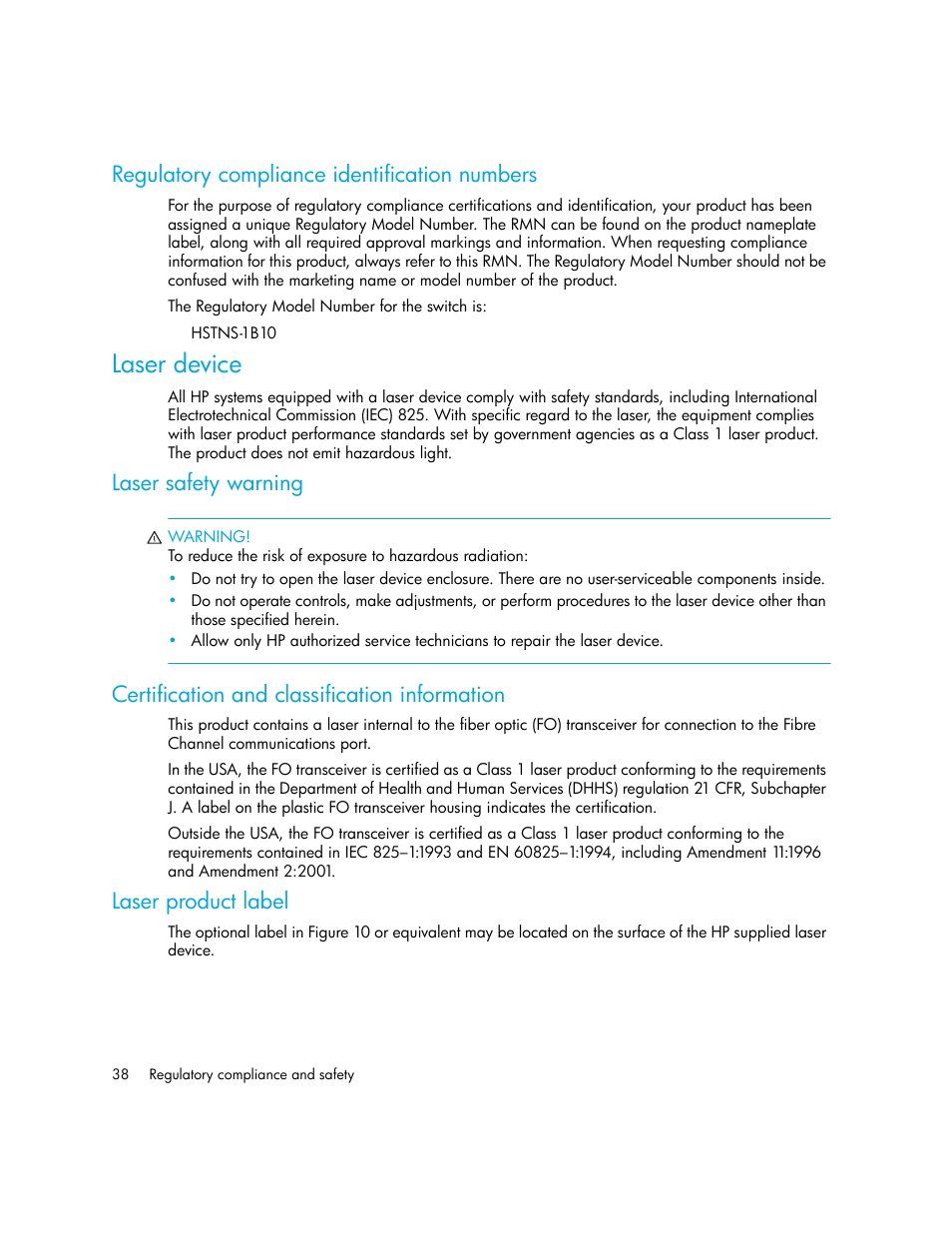Regulatory compliance identification numbers, Laser device, Laser safety warning | Certification and classification information, Laser product label | HP Cisco MDS 9124e Fabric Switch for BladeSystem c-Class User Manual | Page 38 / 68