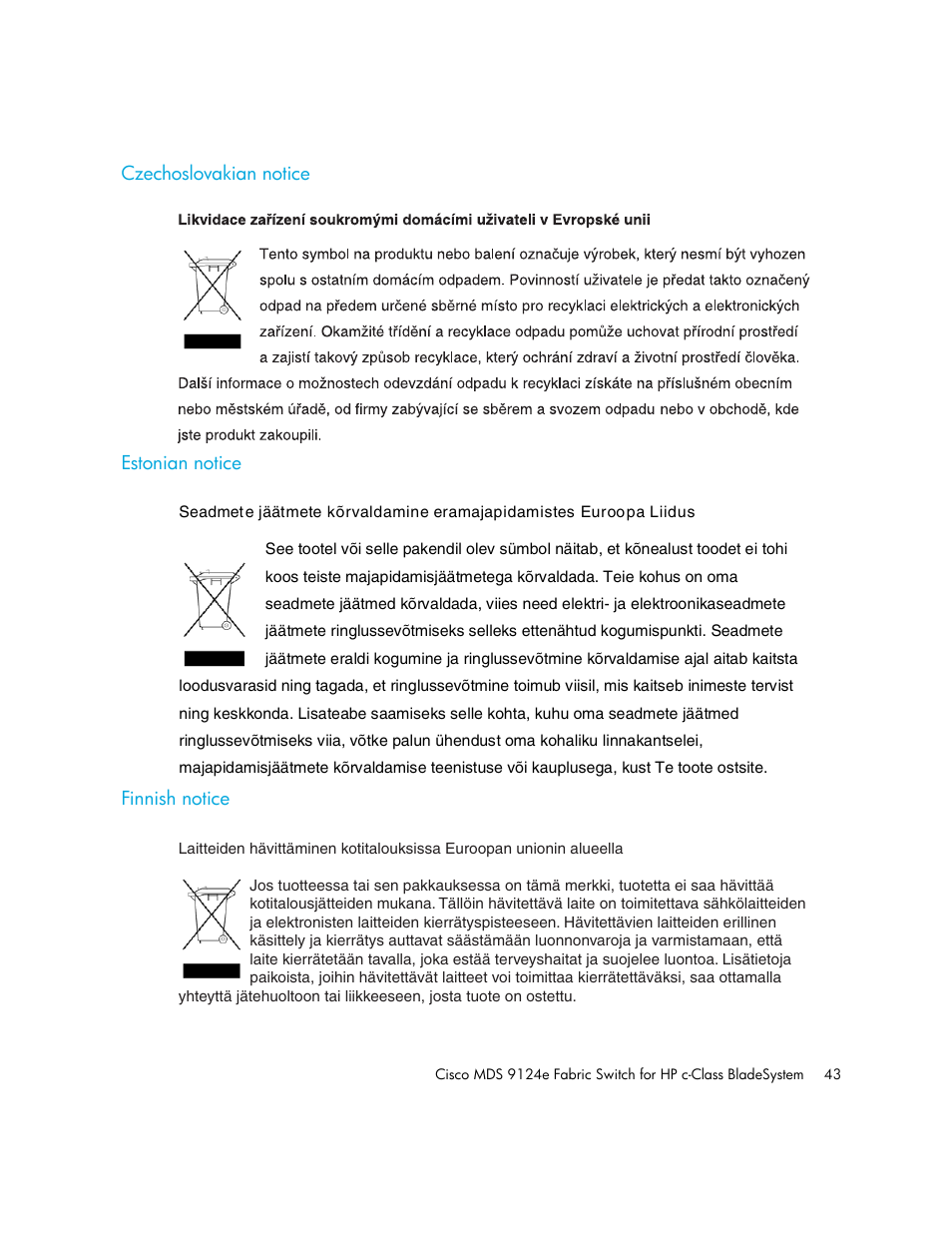 Czechoslovakian notice, Estonian notice, Finnish notice | HP Cisco MDS 9124e Fabric Switch for BladeSystem c-Class User Manual | Page 43 / 68
