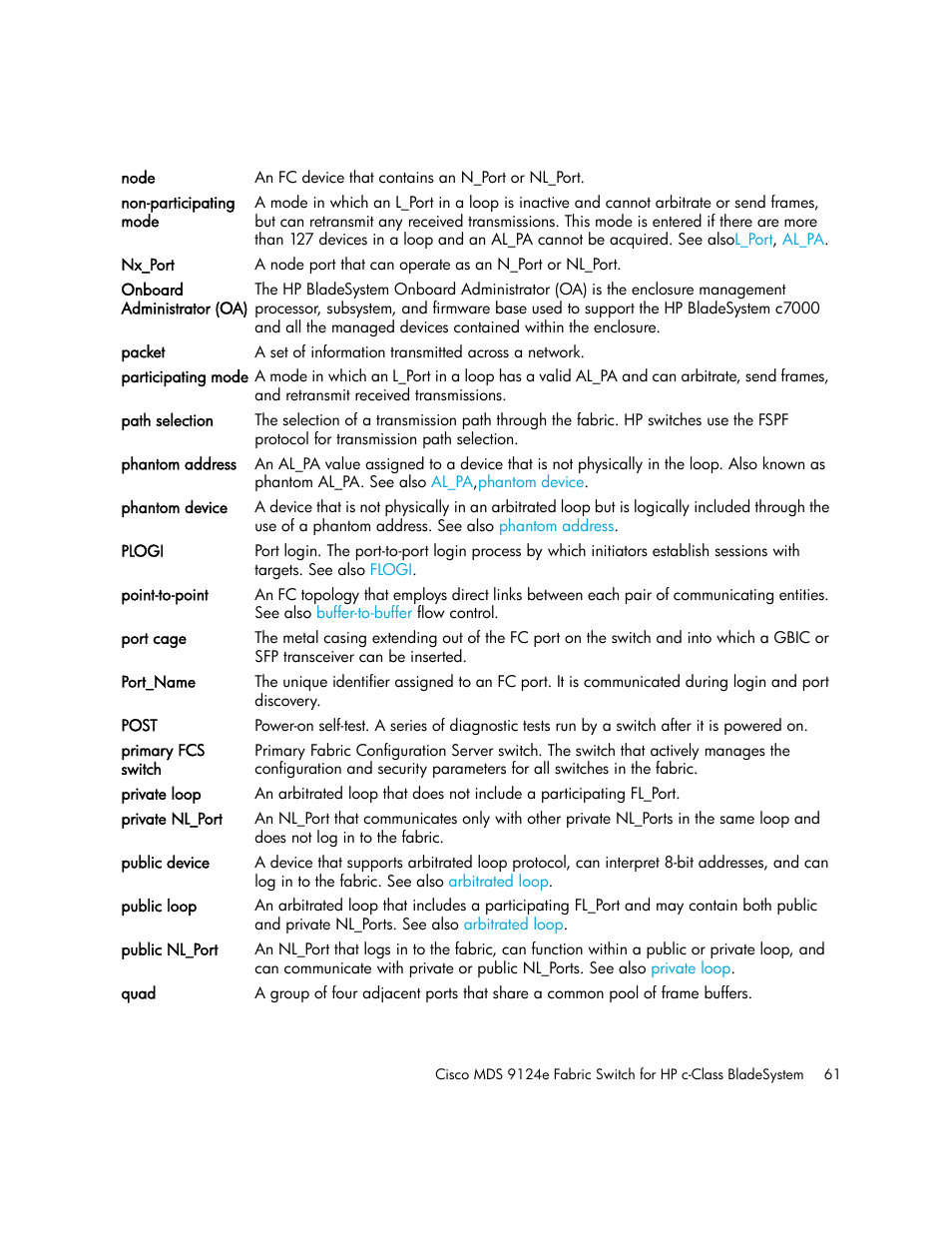 Non-participating mode, Public device, Public loop | Point-to-point, Plogi, Packet, Node | HP Cisco MDS 9124e Fabric Switch for BladeSystem c-Class User Manual | Page 61 / 68