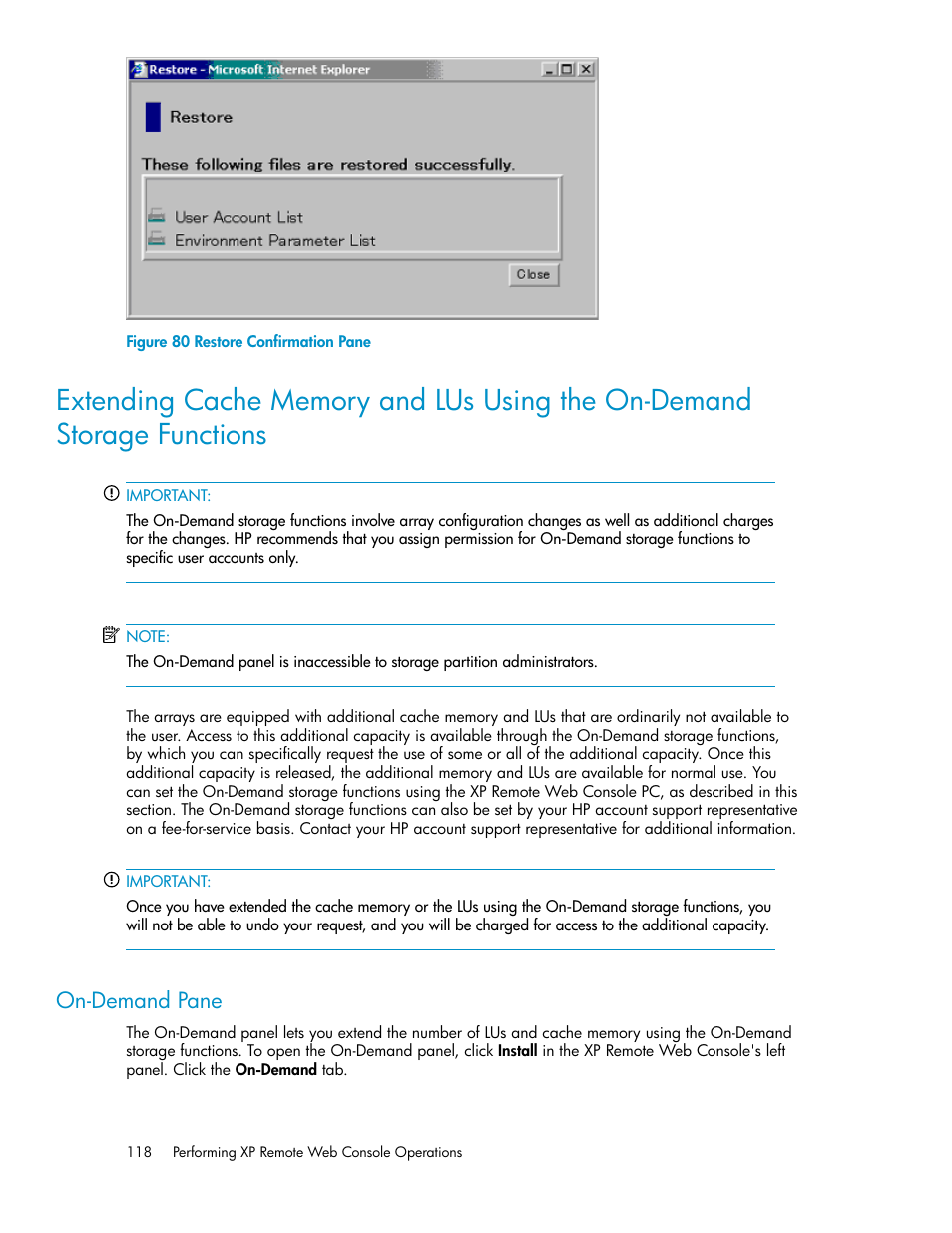 On-demand pane, Restore confirmation pane, Figure 80 | HP StorageWorks XP Remote Web Console Software User Manual | Page 118 / 186