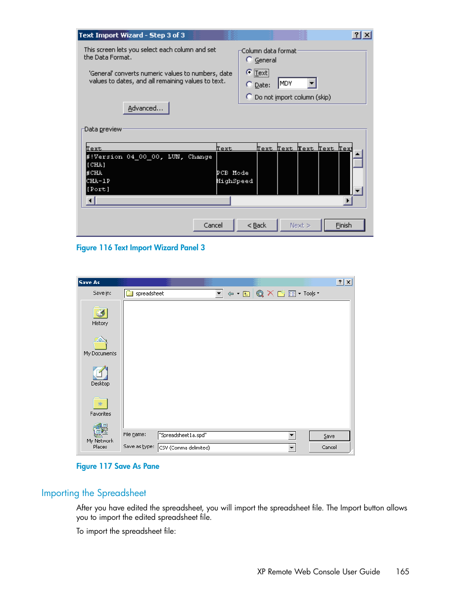 Importing the spreadsheet, Text import wizard panel 3, Save as pane | Figure 116, Figure 117 | HP StorageWorks XP Remote Web Console Software User Manual | Page 165 / 186