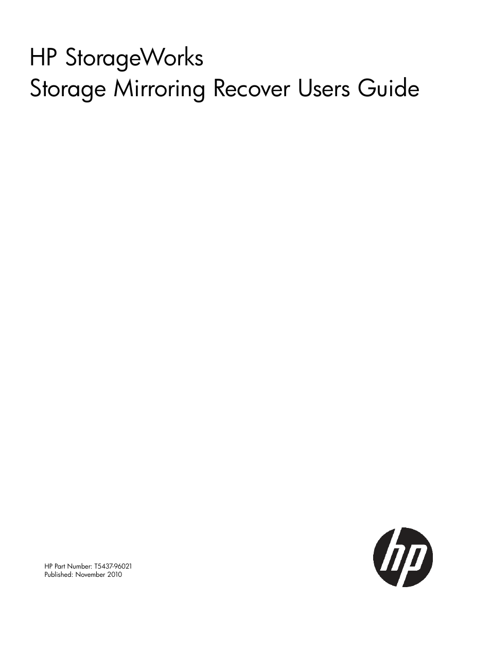 HP Storage Mirroring Software User Manual | 678 pages