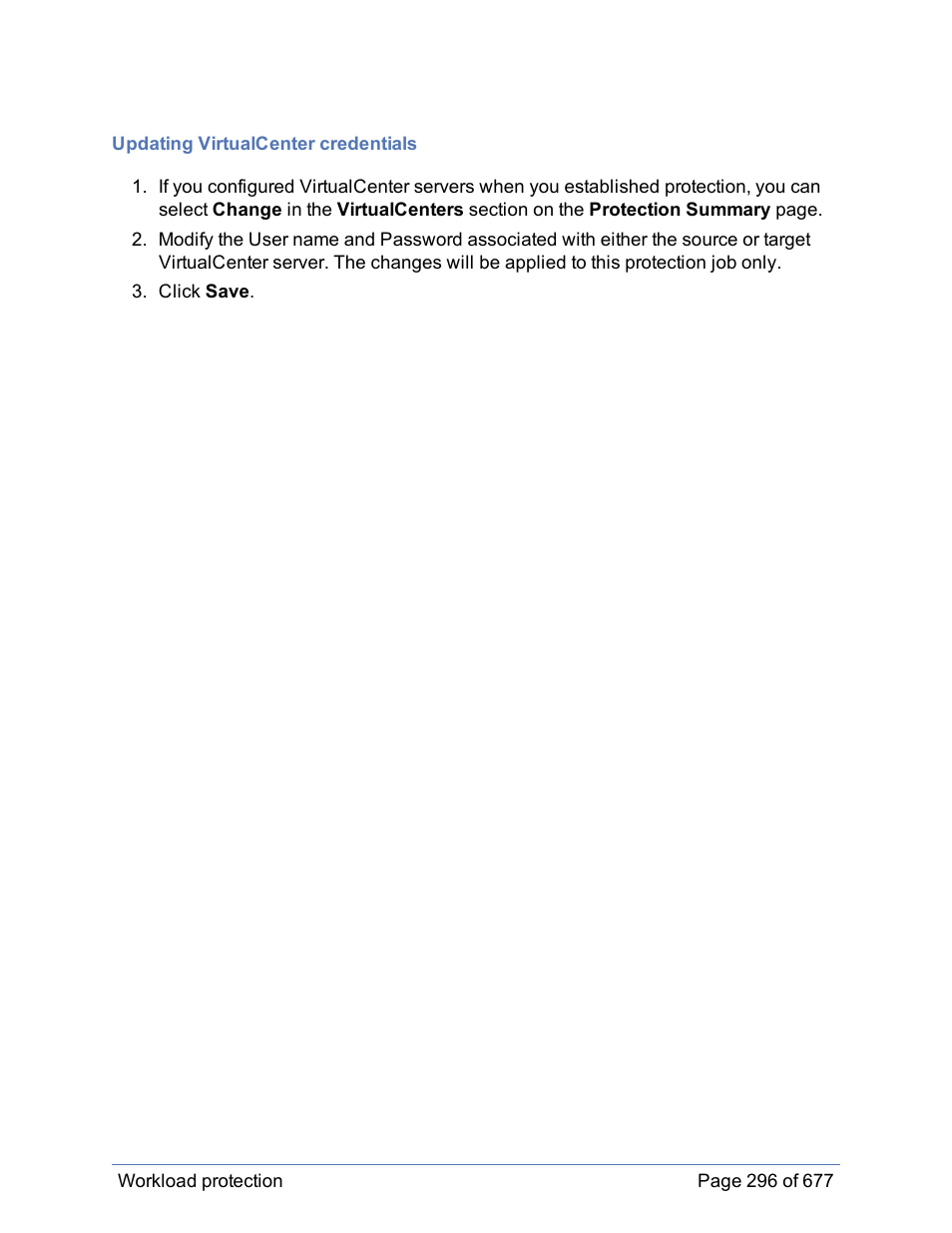 Updating virtualcenter credentials | HP Storage Mirroring Software User Manual | Page 297 / 678