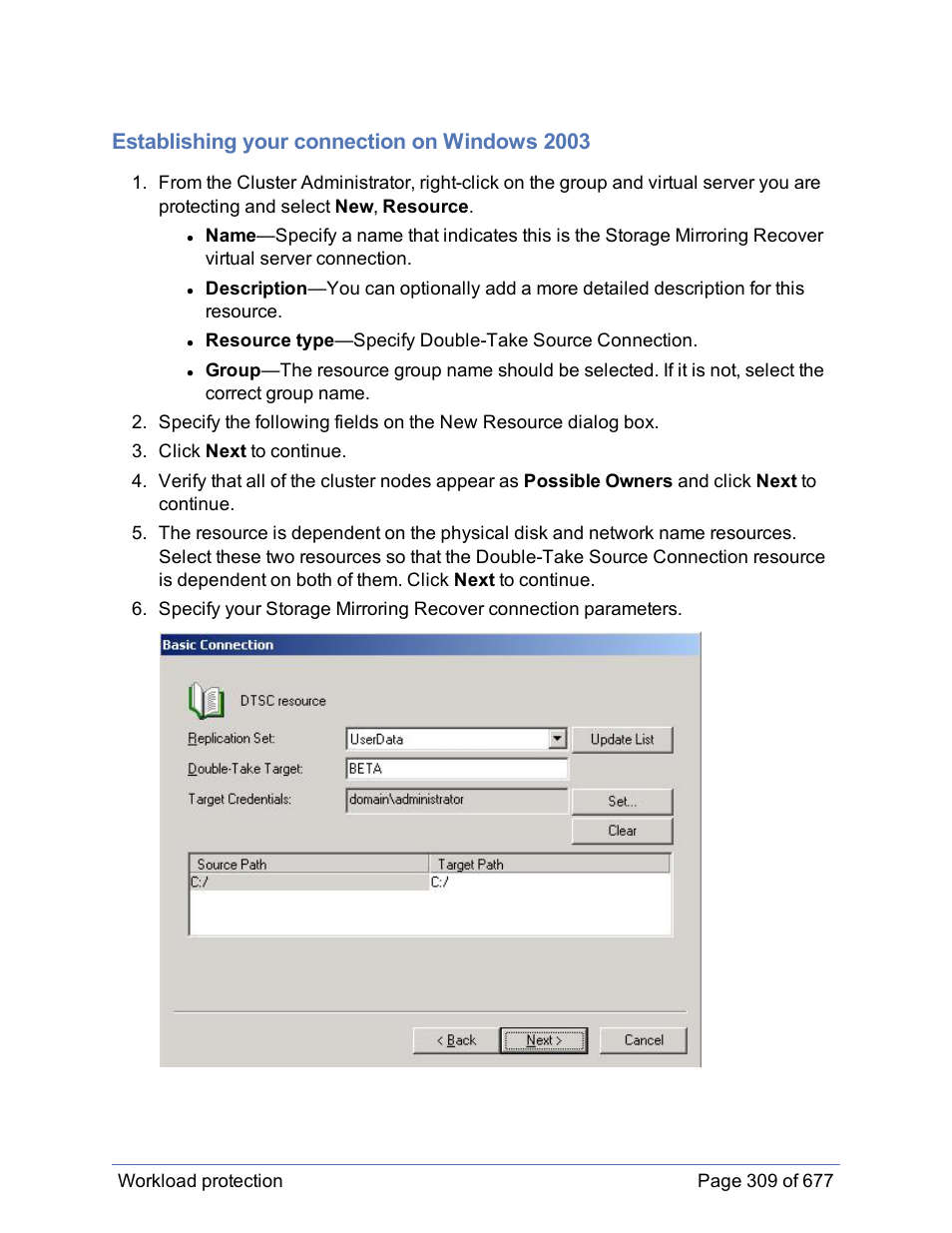 Establishing your connection on windows 2003 | HP Storage Mirroring Software User Manual | Page 310 / 678