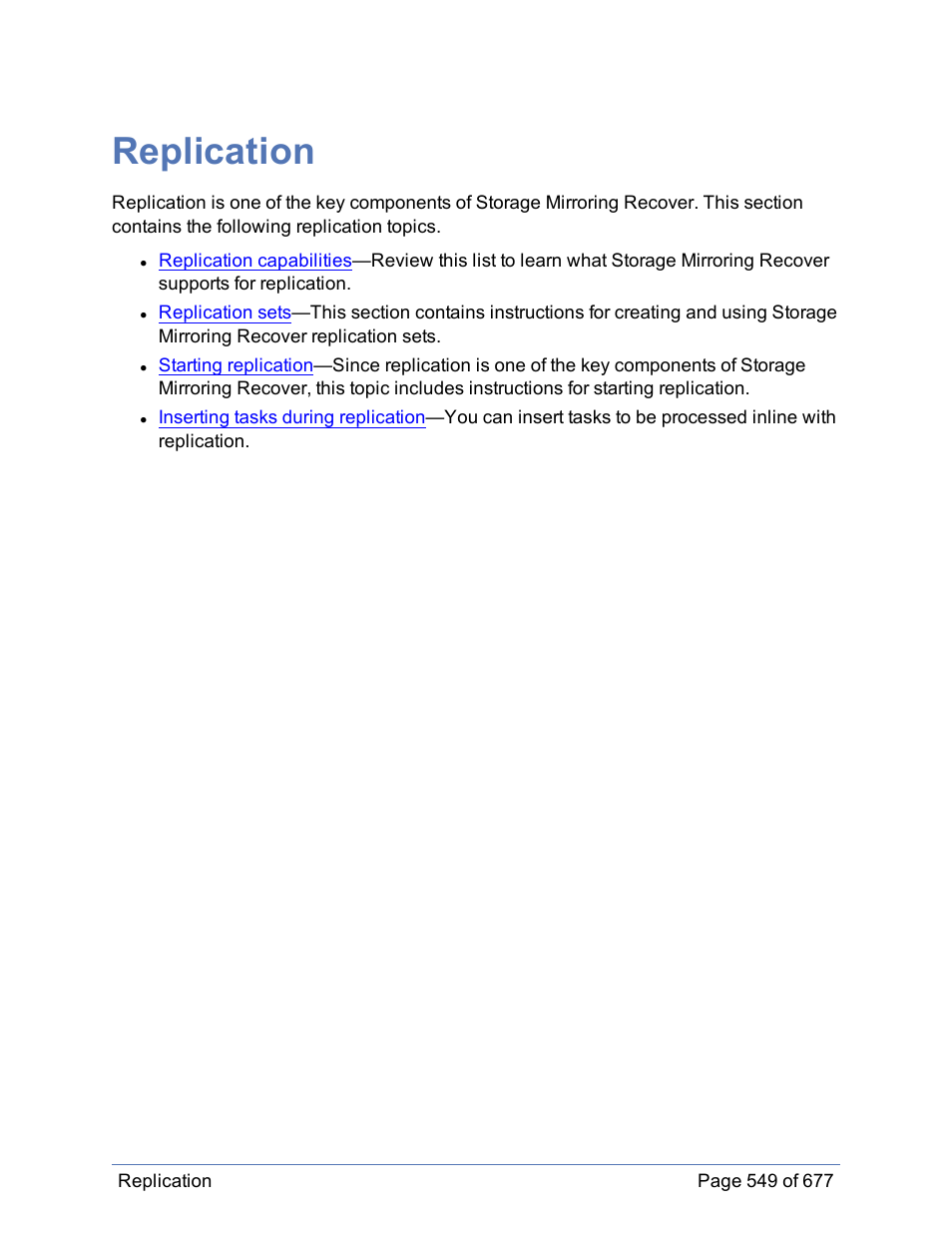 Replication | HP Storage Mirroring Software User Manual | Page 550 / 678