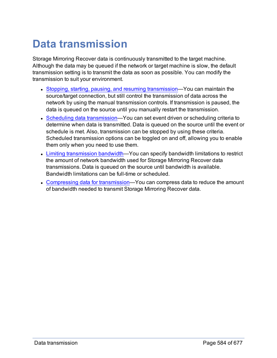 Data transmission | HP Storage Mirroring Software User Manual | Page 585 / 678