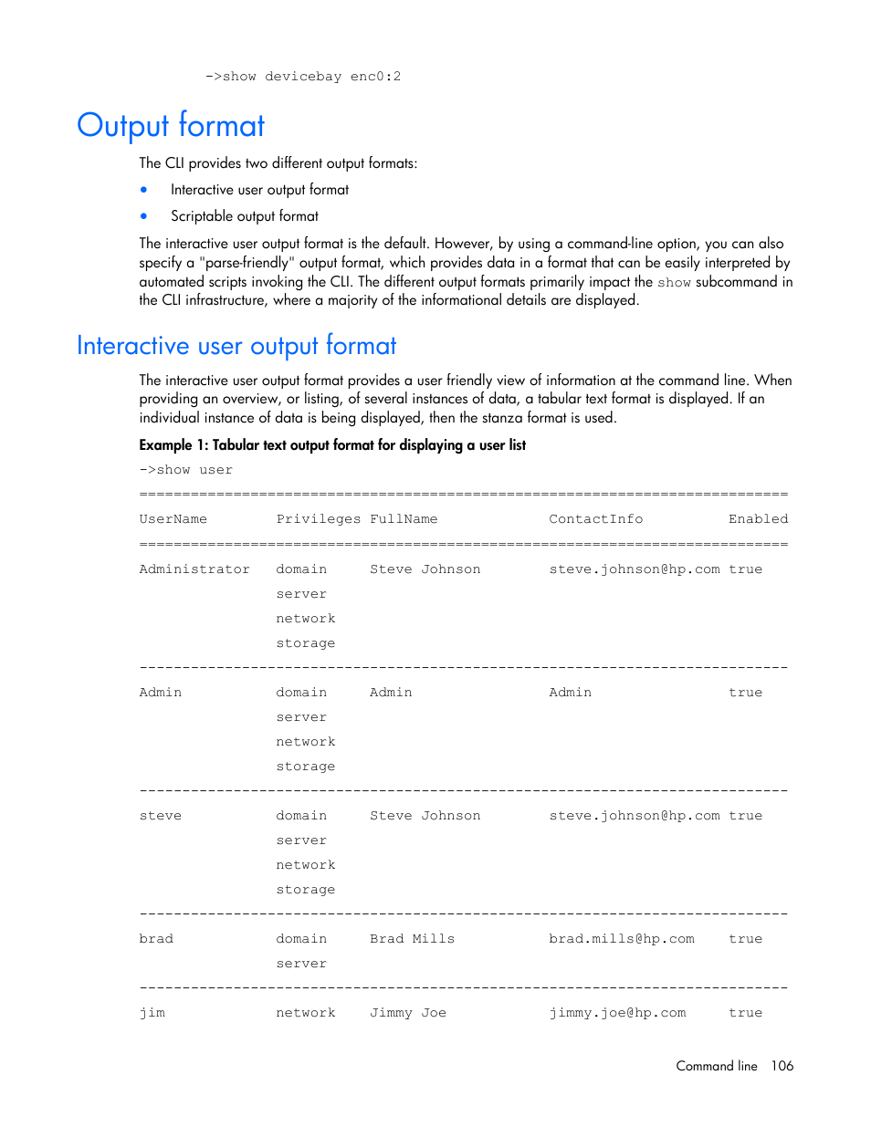 Output format, Interactive user output format | HP Virtual Connect 8Gb 24-port Fibre Channel Module for c-Class BladeSystem User Manual | Page 106 / 159