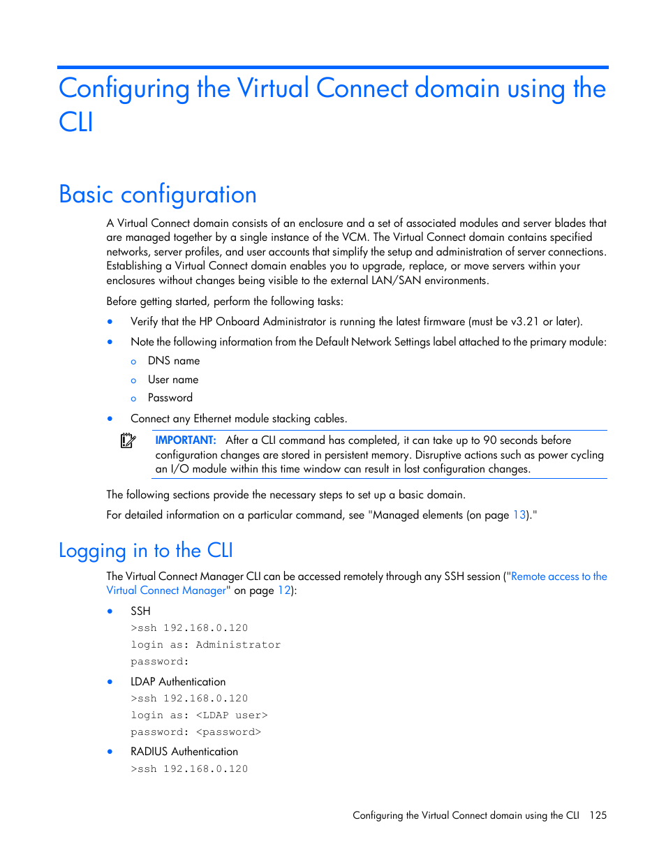 Basic configuration, Logging in to the cli | HP Virtual Connect 8Gb 24-port Fibre Channel Module for c-Class BladeSystem User Manual | Page 125 / 159