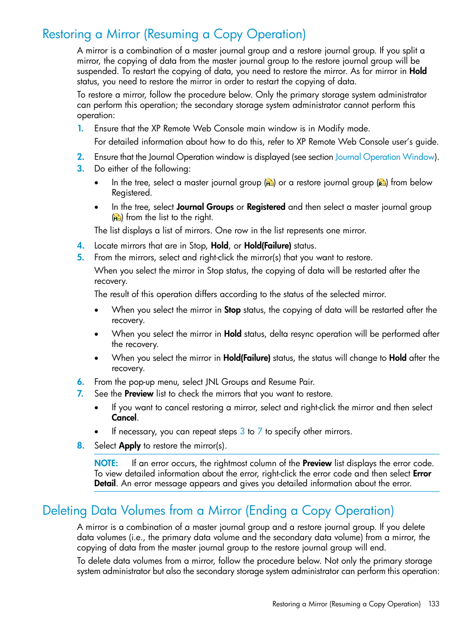 Restoring a mirror (resuming a copy operation), Restoring a mirror (resuming a copy, Operation) | Deleting data volumes from a mirror (ending a copy | HP StorageWorks XP Remote Web Console Software User Manual | Page 133 / 203