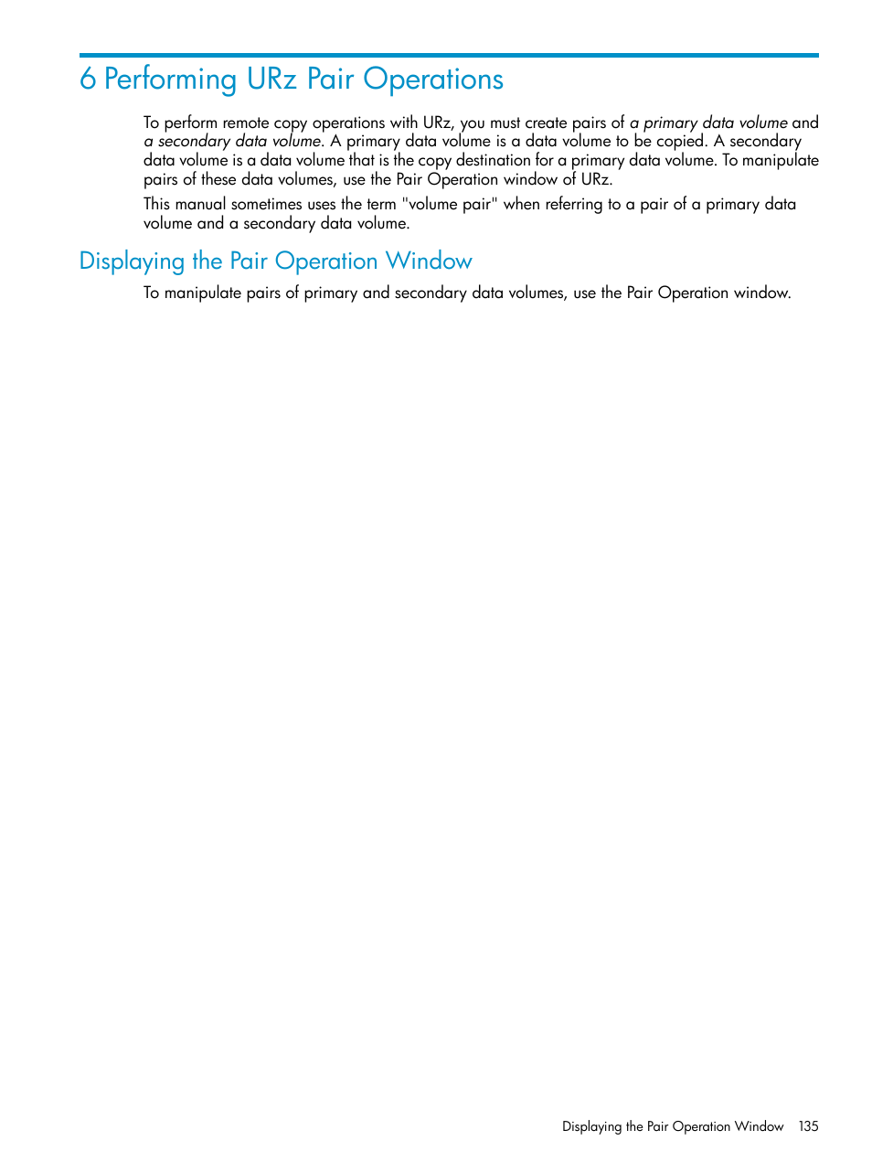 6 performing urz pair operations, Displaying the pair operation window | HP StorageWorks XP Remote Web Console Software User Manual | Page 135 / 203