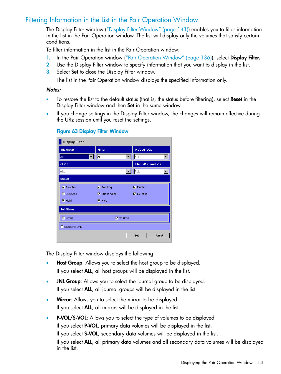 Filtering information, In the list in the pair operation window | HP StorageWorks XP Remote Web Console Software User Manual | Page 141 / 203