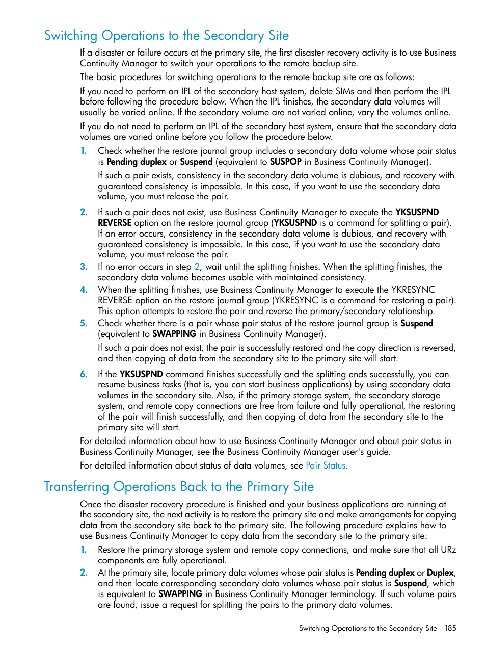 Switching operations to the secondary site, Transferring operations back to the primary site, Transferring operations back to the primary | Site | HP StorageWorks XP Remote Web Console Software User Manual | Page 185 / 203