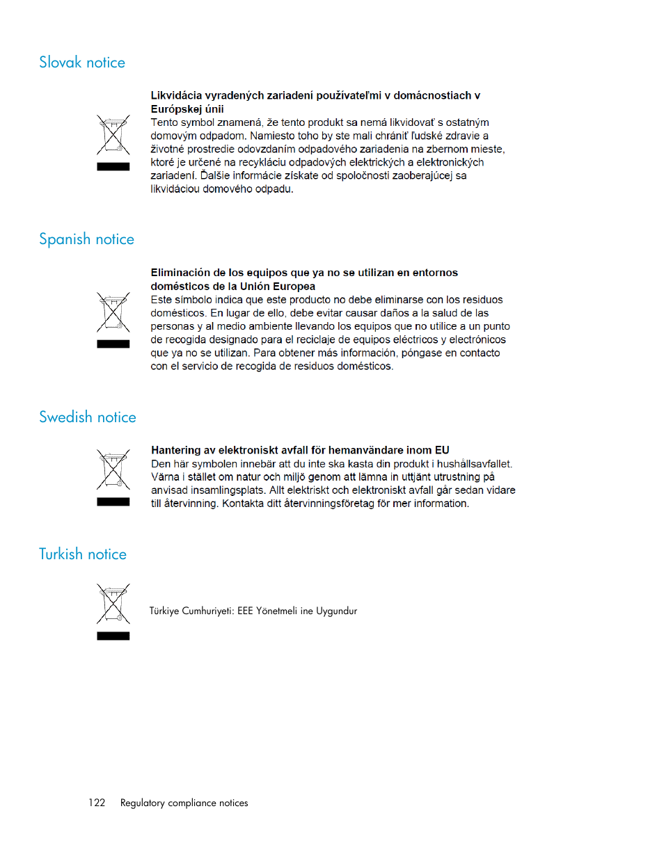 Slovak notice, Spanish notice, Swedish notice | Turkish notice, 122 spanish notice, 122 swedish notice, 122 turkish notice | HP StorageWorks X3000 Network Storage Systems User Manual | Page 122 / 130