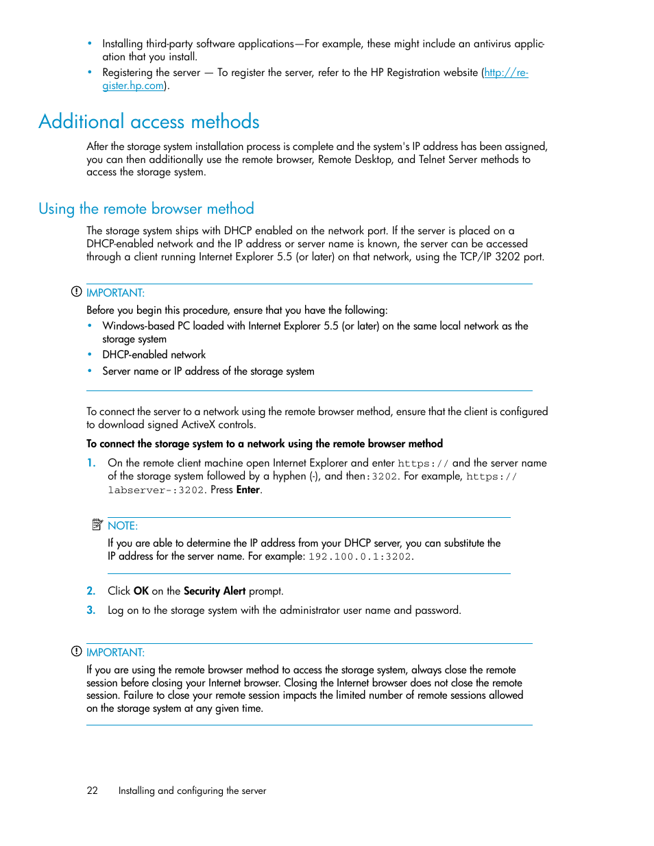 Additional access methods, Using the remote browser method | HP StorageWorks X3000 Network Storage Systems User Manual | Page 22 / 130