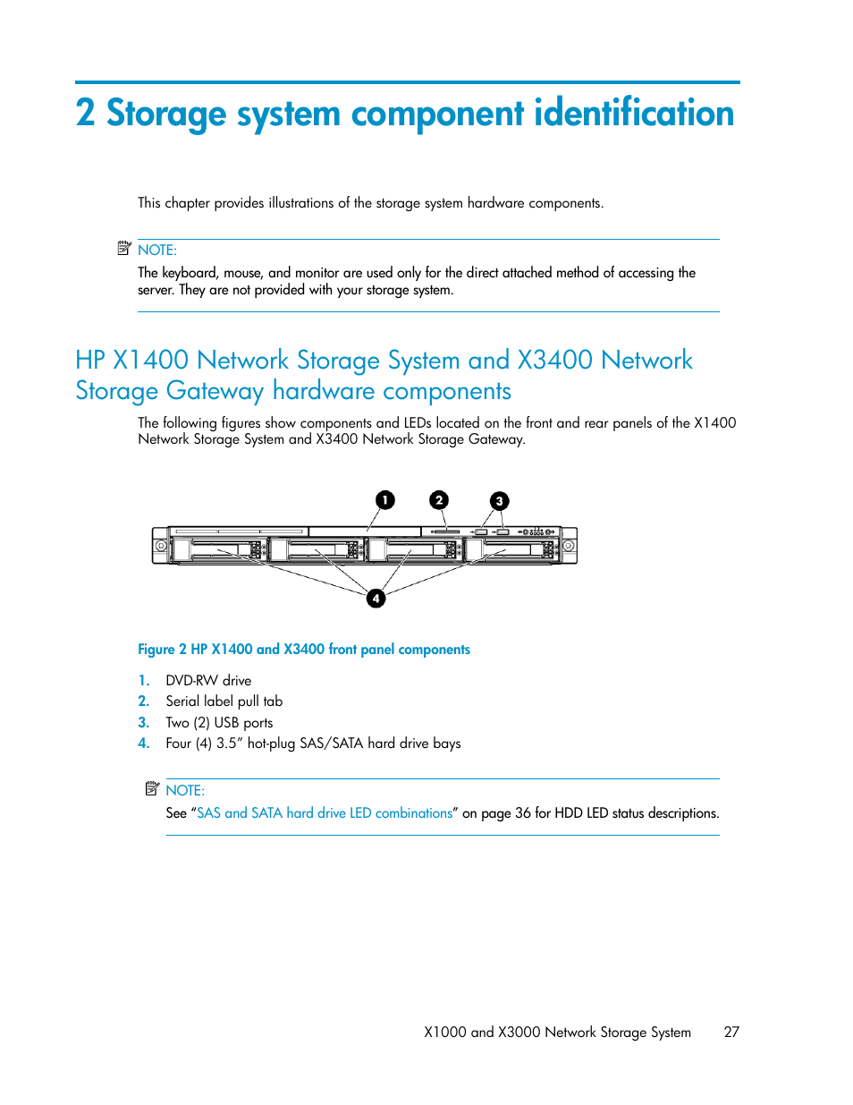 2 storage system component identification, Hp x1400 and x3400 front panel components | HP StorageWorks X3000 Network Storage Systems User Manual | Page 27 / 130