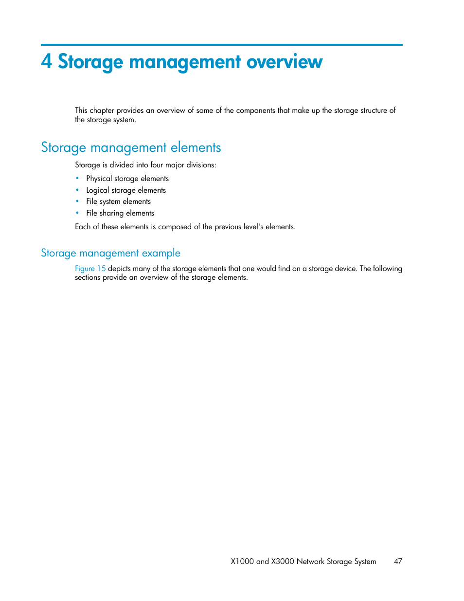 4 storage management overview, Storage management elements, Storage management example | HP StorageWorks X3000 Network Storage Systems User Manual | Page 47 / 130