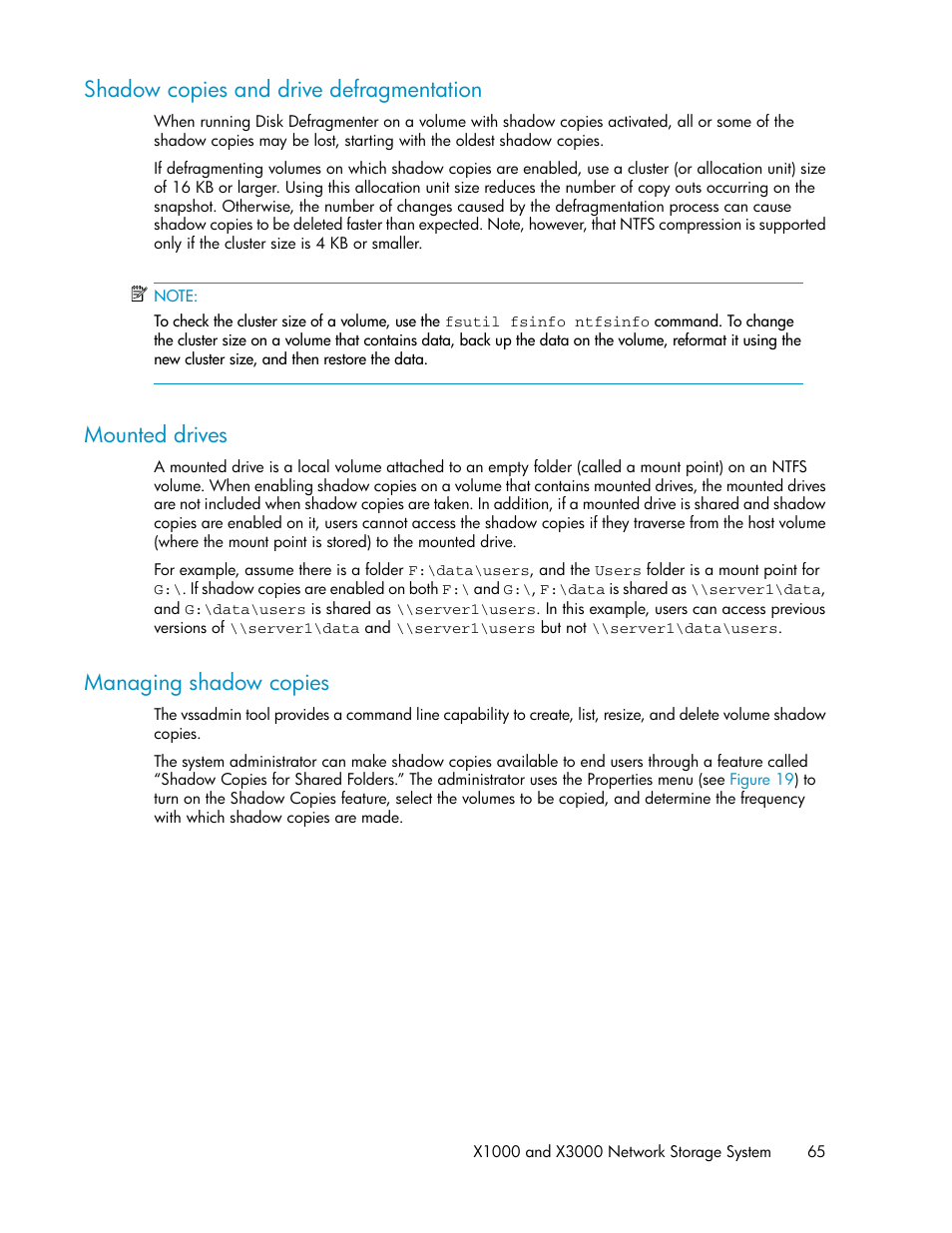 Shadow copies and drive defragmentation, Mounted drives, Managing shadow copies | 65 mounted drives, 65 managing shadow copies | HP StorageWorks X3000 Network Storage Systems User Manual | Page 65 / 130